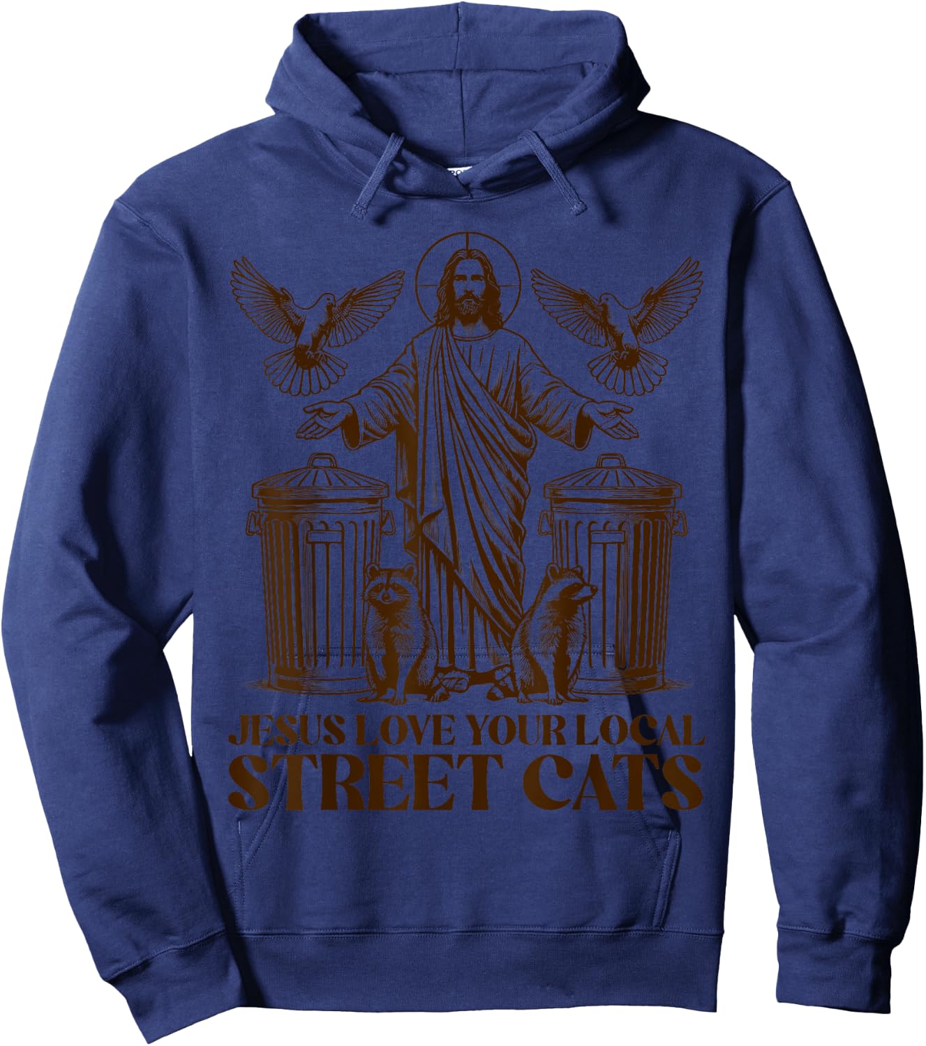 Jesus Love Your Local Street Cats Christian Raccoon Bird Hoodie - Hoodie | Navy