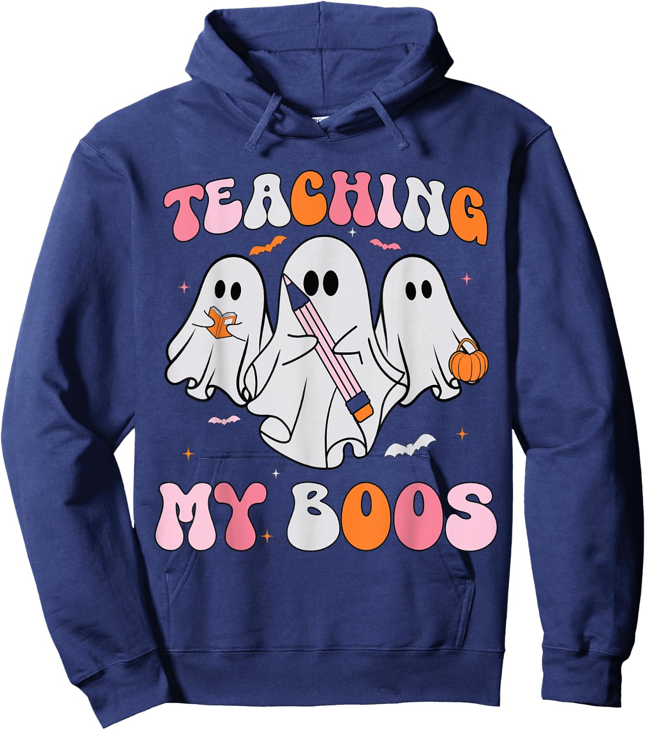 Halloween Ghost Teachers Teaching My Boos Costume Women Men Hoodie - Hoodie | Navy
