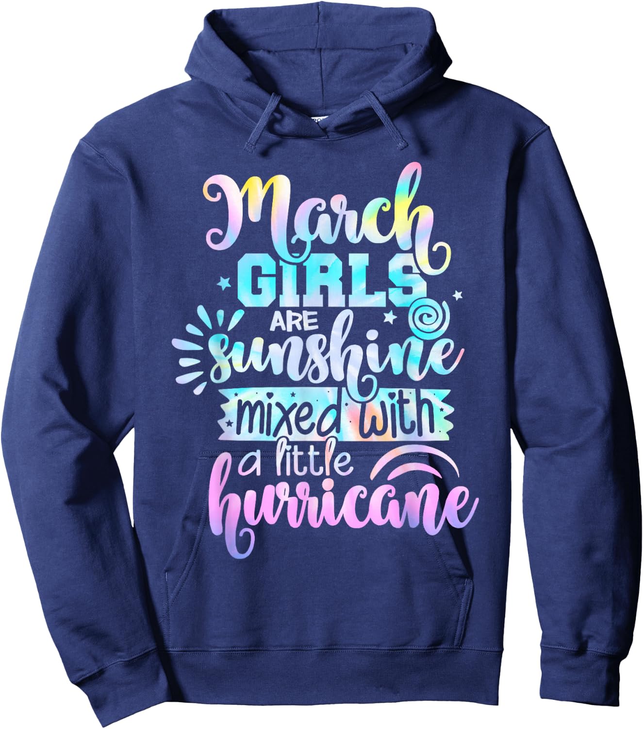 March Girls Are Sunshine Mixed With A Little Hurricane Hoodie - Hoodie | Navy