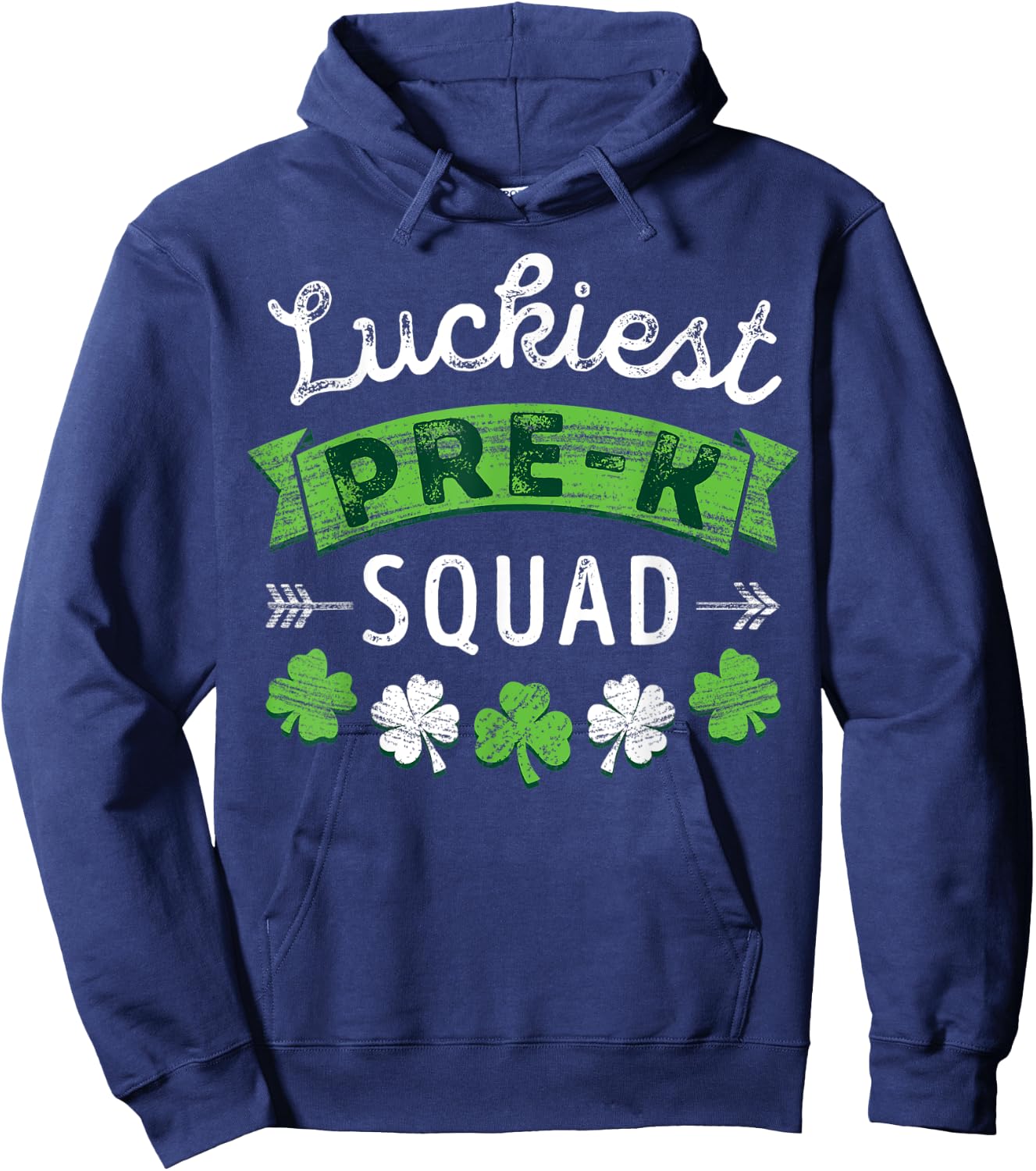 St Patricks Day PreK Teacher Shirt Gift Luckiest Pre-K Squad Women Kids Hoodie - Hoodie | Navy