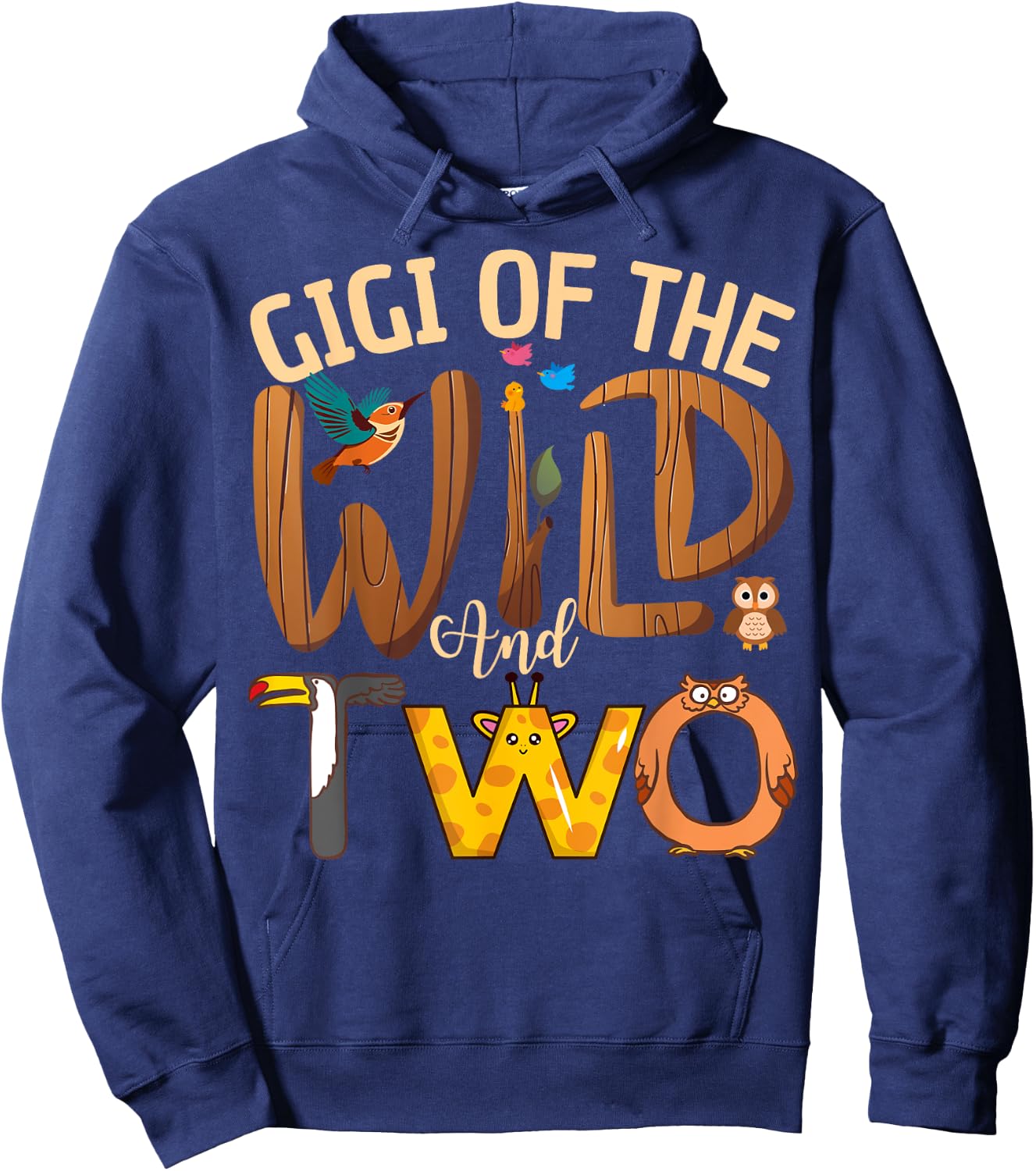 Gigi Of The Wild and Two Zoo Safari Jungle Birthday Family Hoodie - Hoodie | Navy