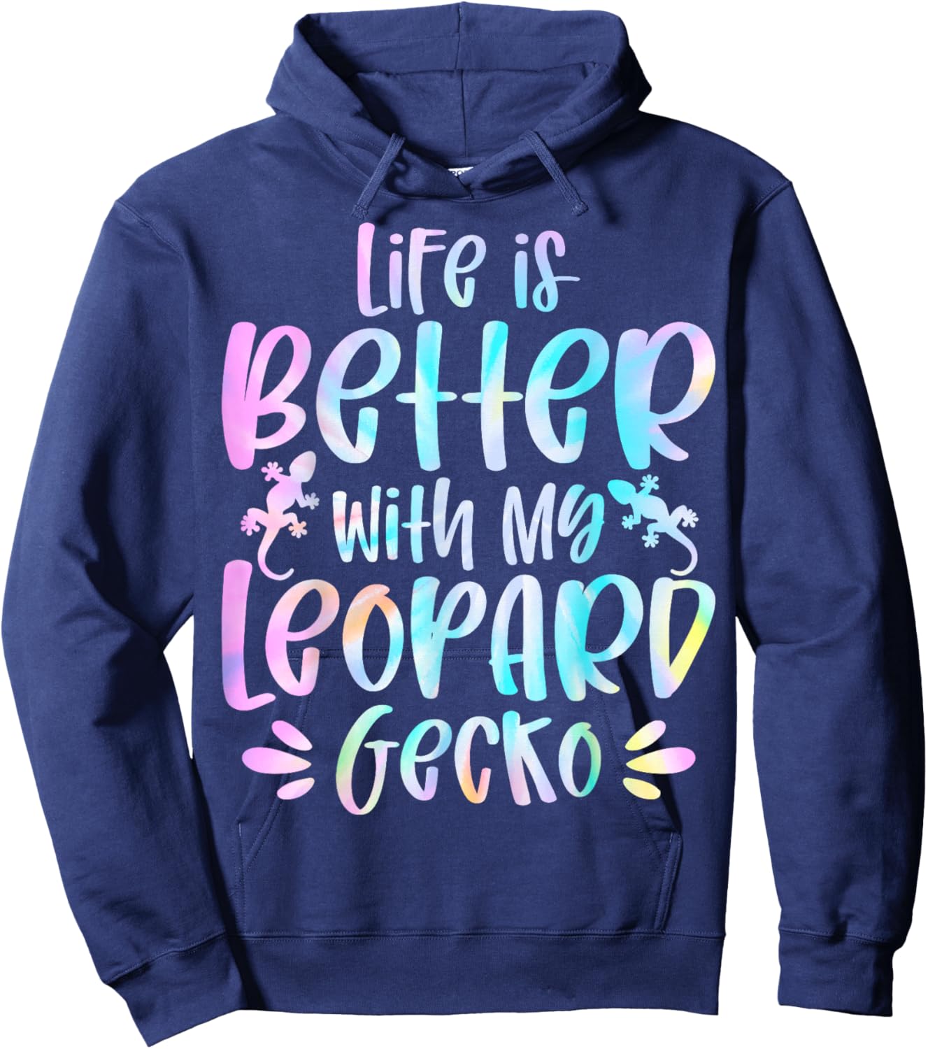 lizard Lover Gifts - Life Is Better with My Leopard Gecko Hoodie - Hoodie | Navy