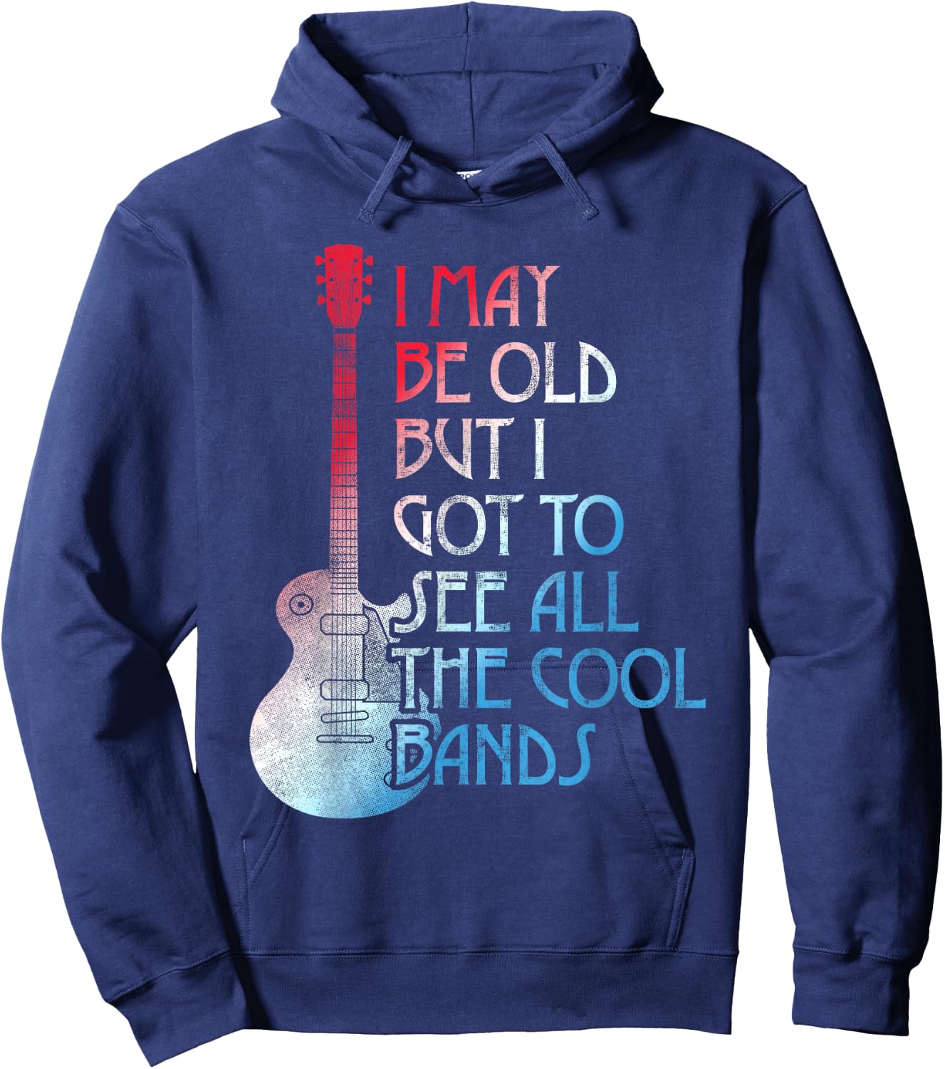 I May Be Old Aber I Got to See All The Cool Bands Retro Hoodie - Hoodie | Navy