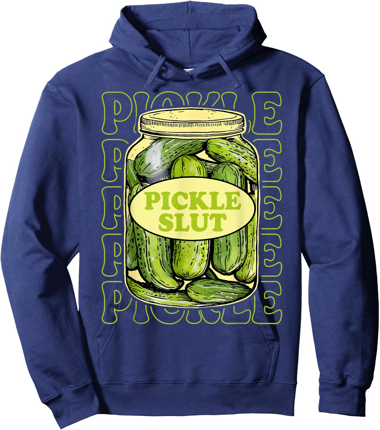 Funny Pickle Slut Lover Canned Pickles Lovers Women Girls Hoodie - Hoodie | Navy