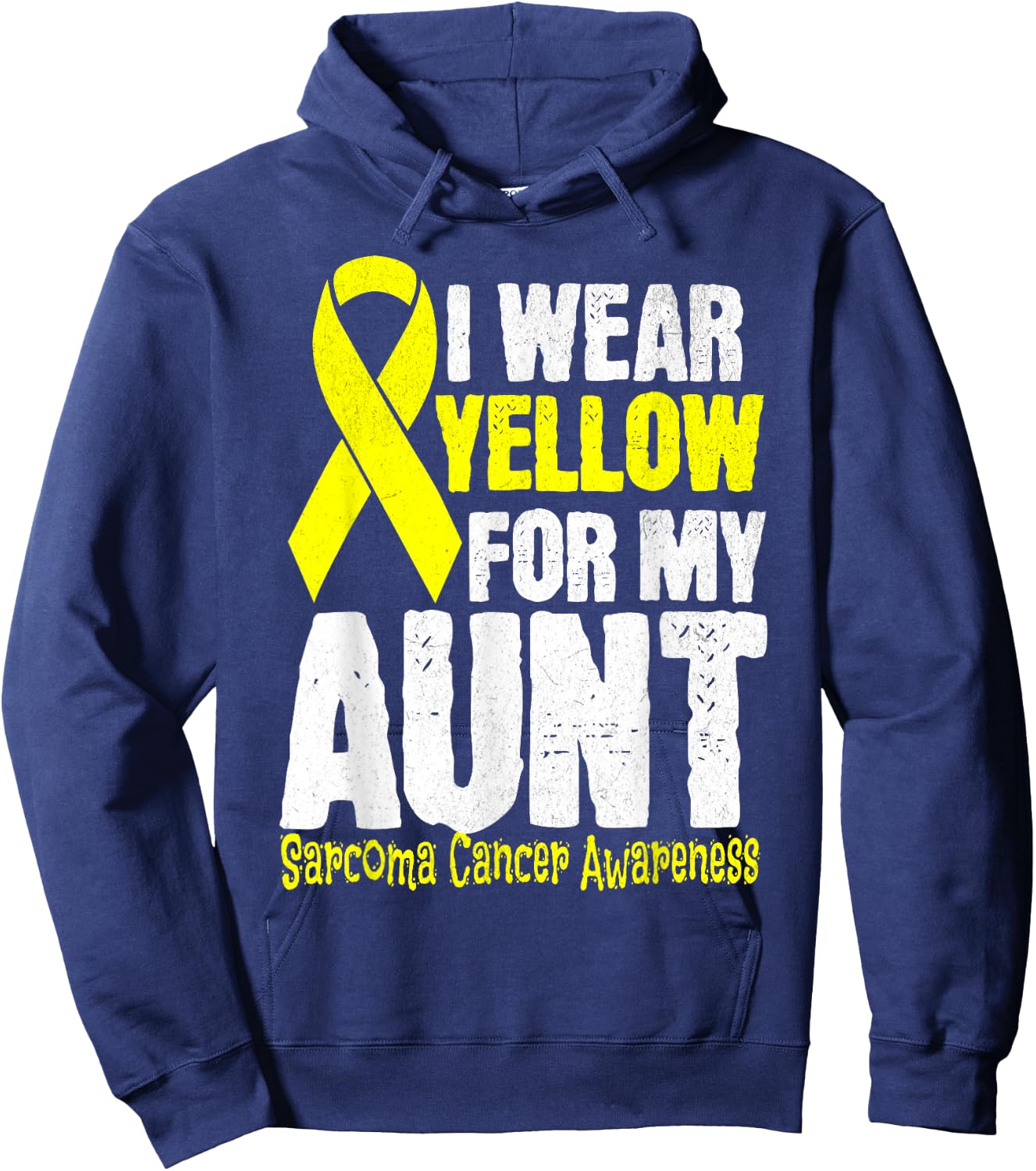 I Wear Yellow For My Aunt Sarcoma Cancer Awareness month Hoodie - Hoodie | Navy