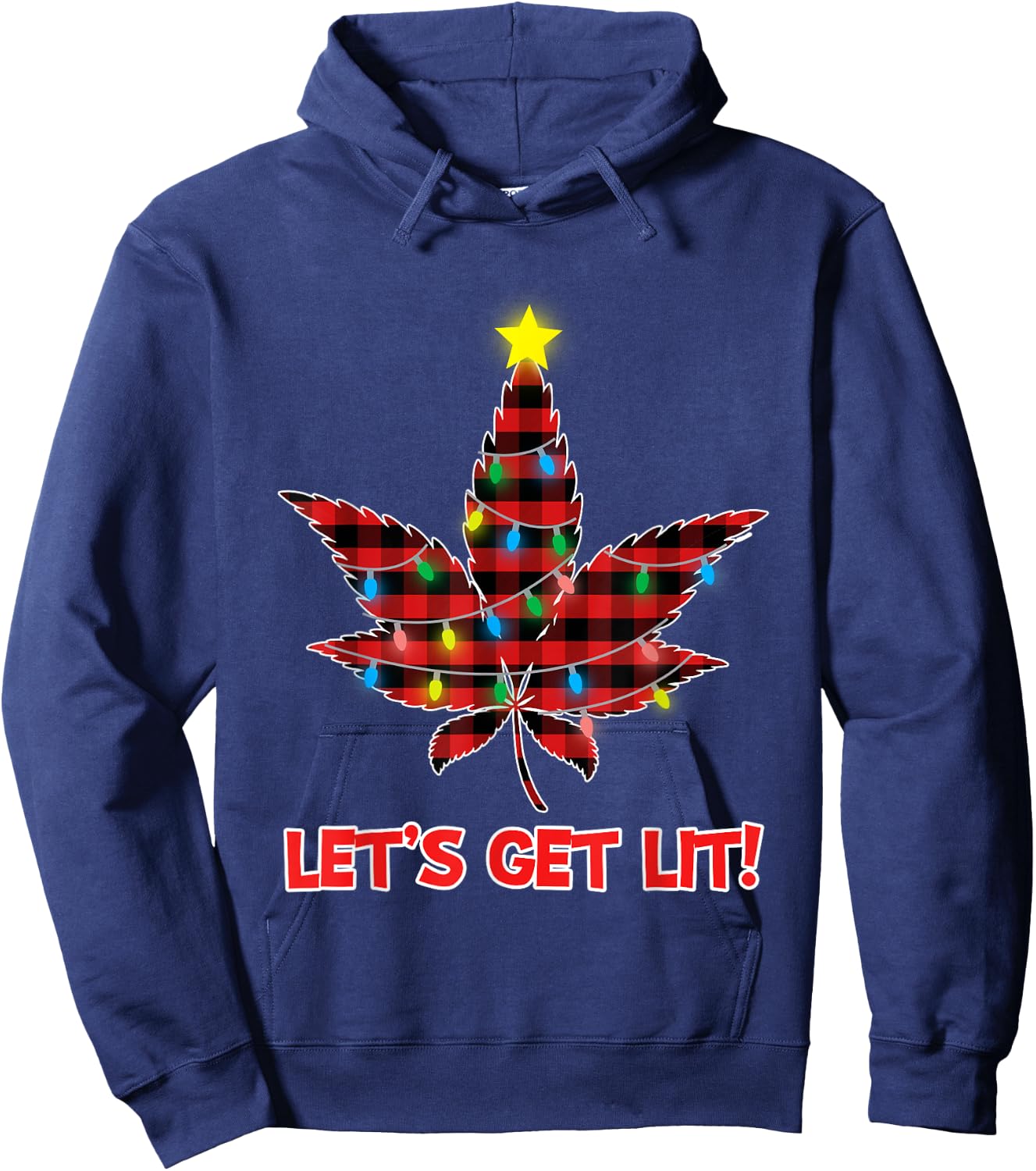 Lets Get Lit Christmas Marijuana Leaf Cannabis Weed Ugly Hoodie - Hoodie | Navy