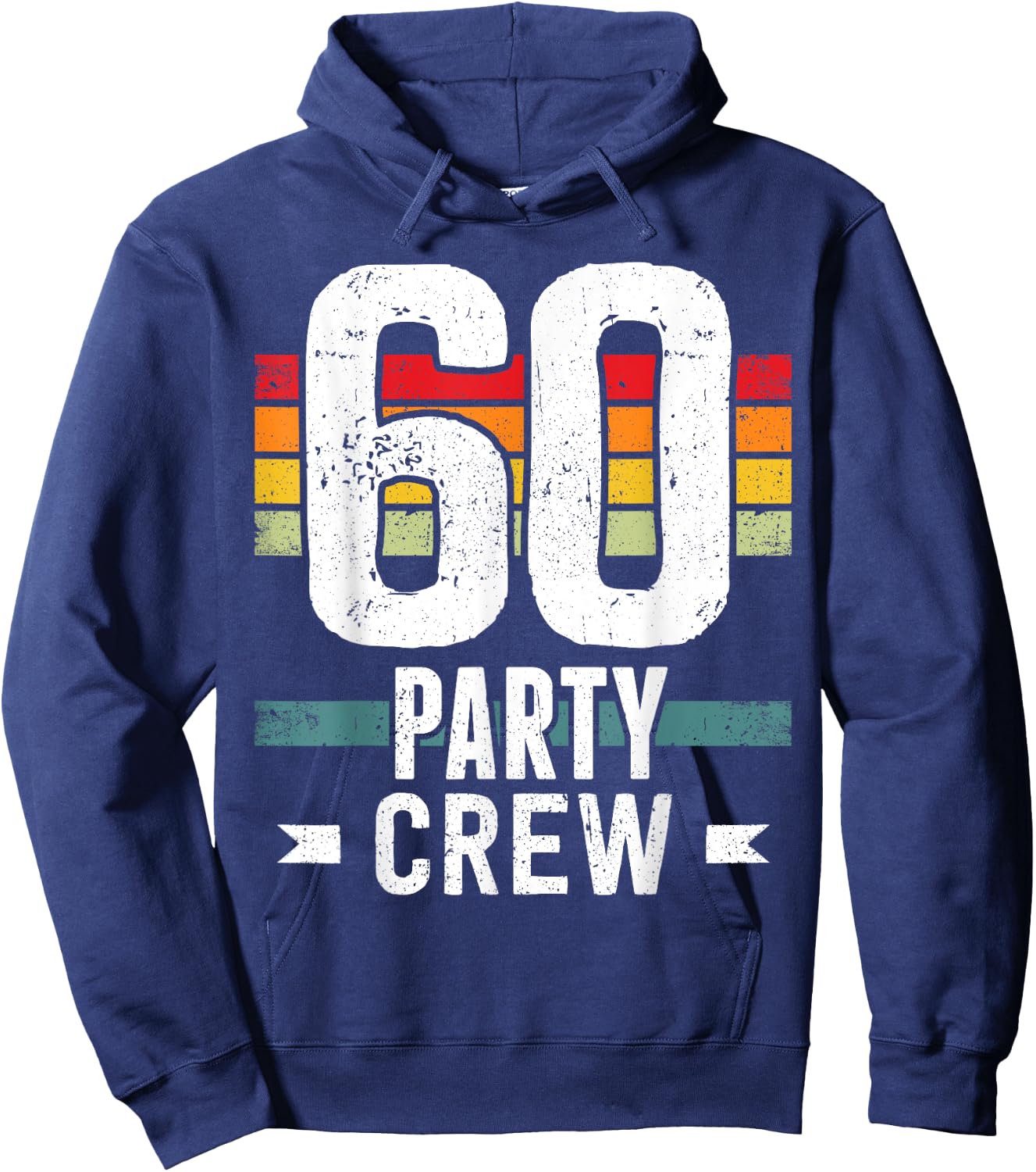 60 Birthday 60 Party Crew Squad 60th Bday Group Birthday Hoodie - Hoodie | Navy