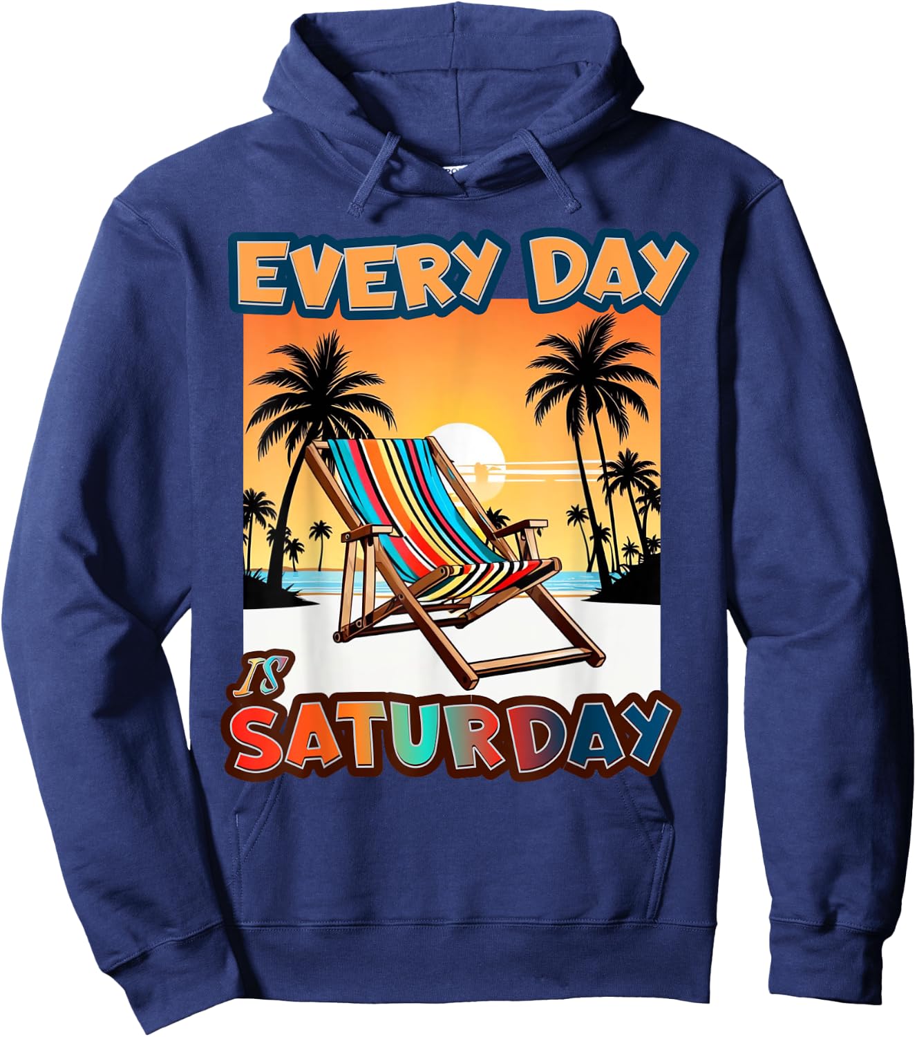 Everyday Is Saturday Hoodie - Hoodie | Navy