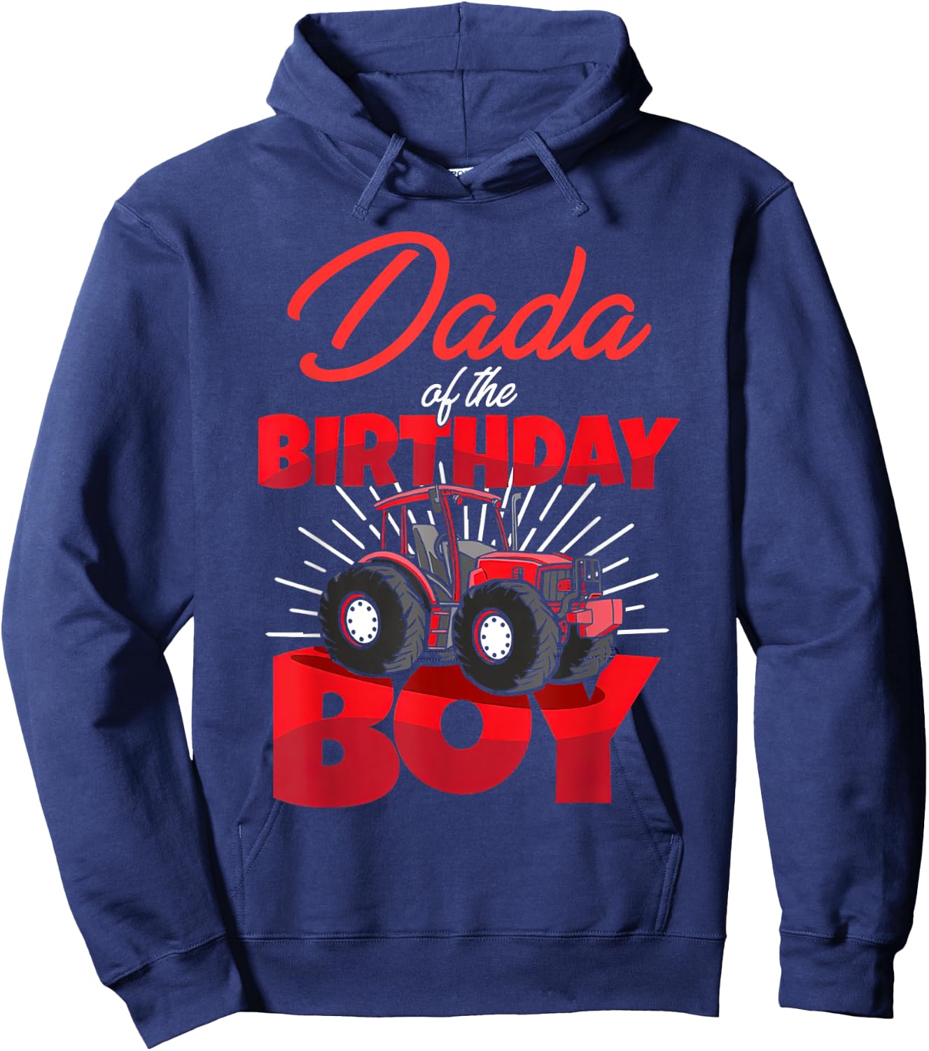 Dada Of The Birthday Boy Tractor Farm Family Bday Party Hoodie - Hoodie | Navy