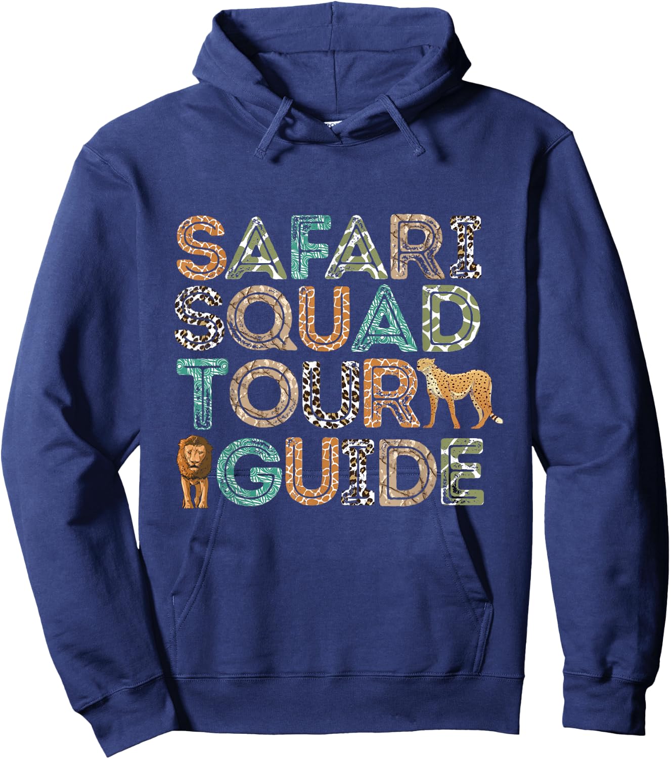 Safari Tour Guide Safari Squad Animals Wildlife Safari Hoodie - Hoodie | Navy