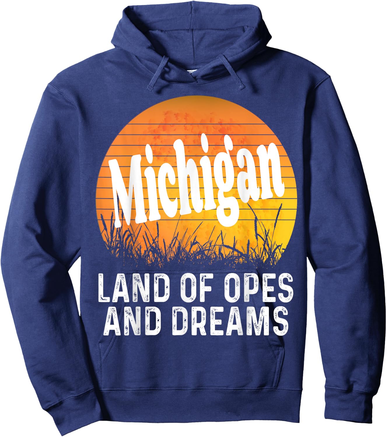 Michigan Land Of Opes And Dreams Ope Sunset Field Funny Hoodie - Hoodie | Navy