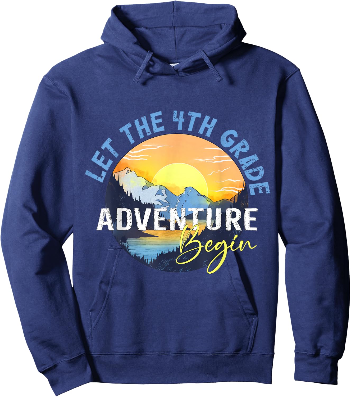 Let the 4th Grade Adventure Begin Fourth Grade Teacher Women Girls Kids Hoodie - Hoodie | Navy