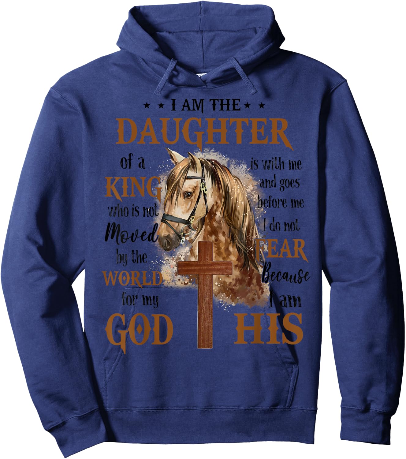 I Am The Daughter Of A King Who Is Not Moved By The World Hoodie - Hoodie | Navy
