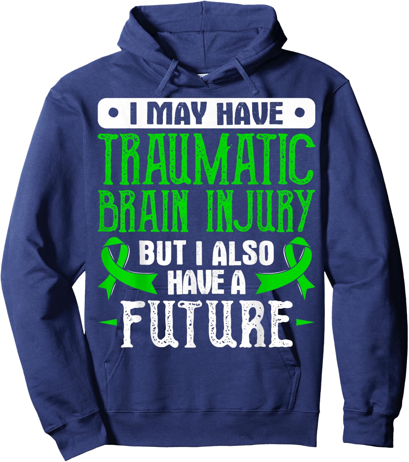 Traumatic Brain Injury Awareness Gift - TBI Hoodie - Hoodie | Navy