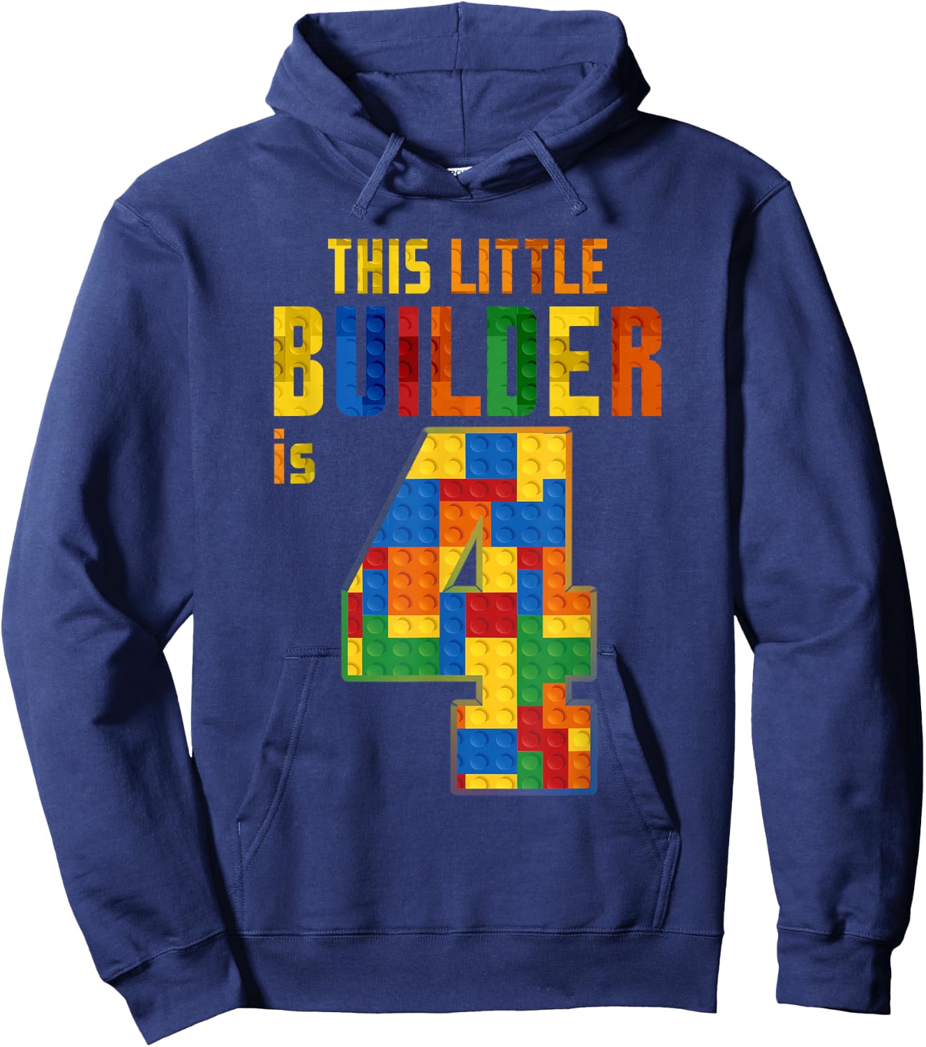 This Little Builder Is 4 Building Blocks 4th Birthday Kids Hoodie - Hoodie | Navy