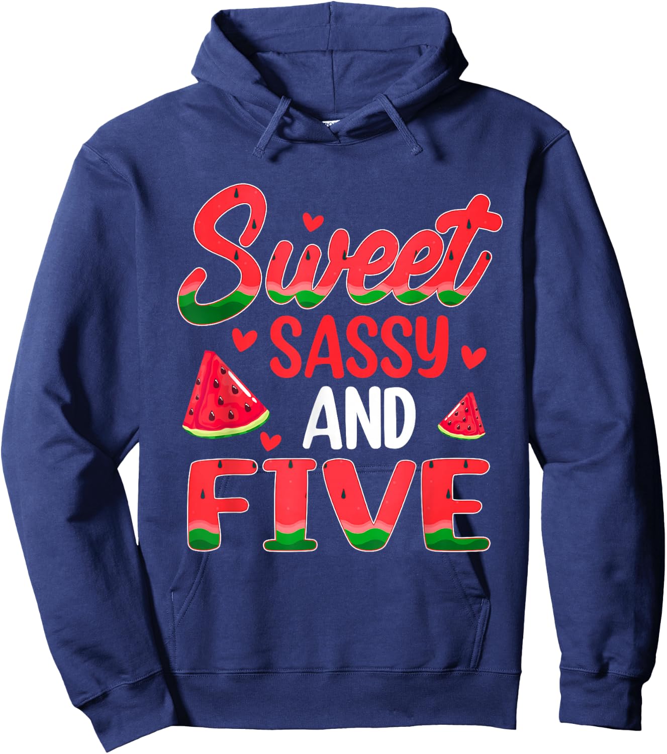 Sweet Sassy and Five Watermelon Theme 5th Bday Party Hoodie - Hoodie | Navy