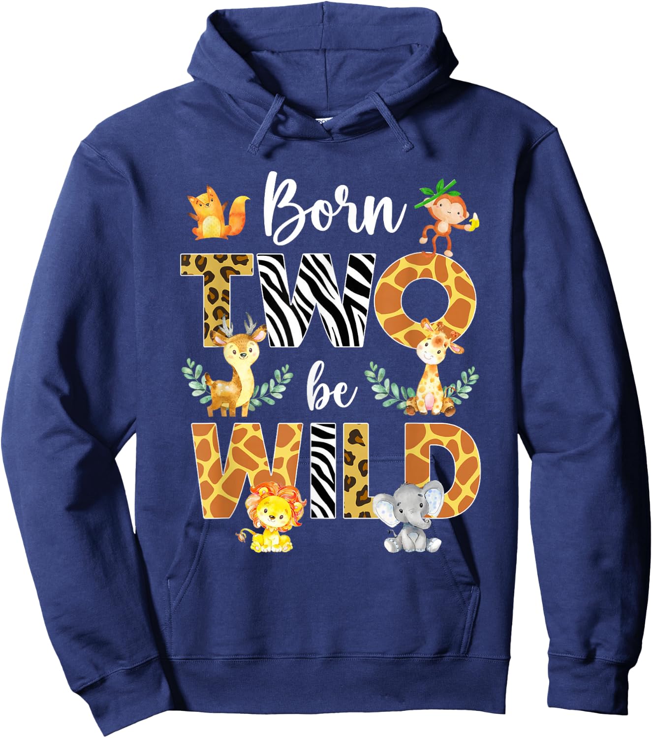 Born Two Be Wild Safari Wild Child 2nd Birthday 2 Year Old Hoodie - Hoodie | Navy