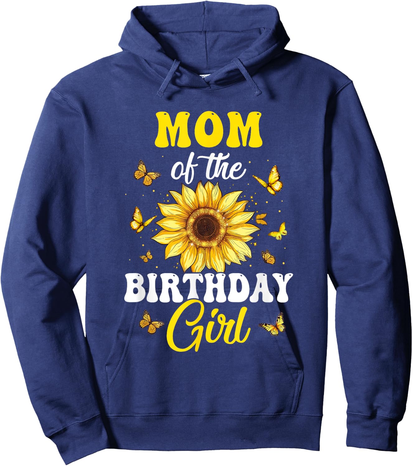 Mom Of The Birthday Girl Sunflower Party Family Matching Hoodie - Hoodie | Navy