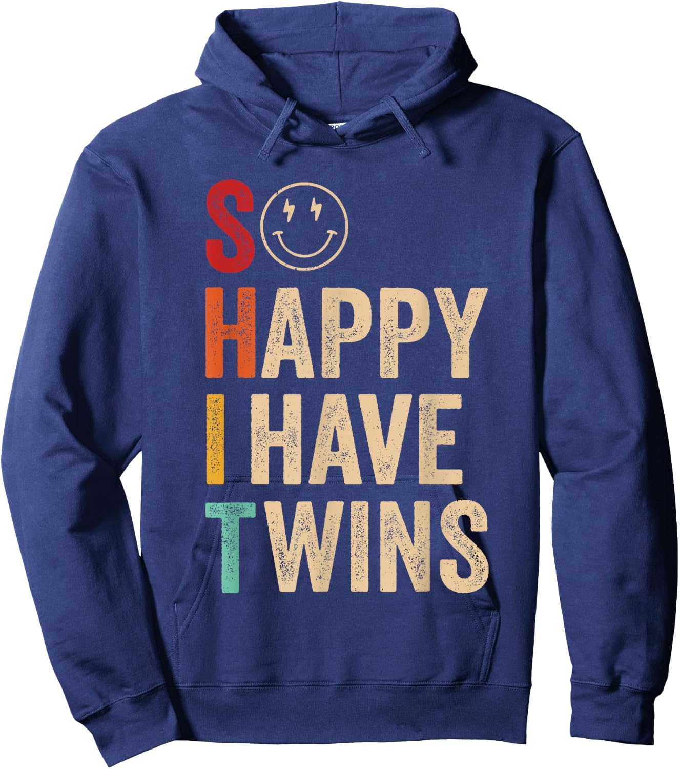 So Happy I Have Twins Father's Mother's Day Mom Dad Hoodie - Hoodie | Navy