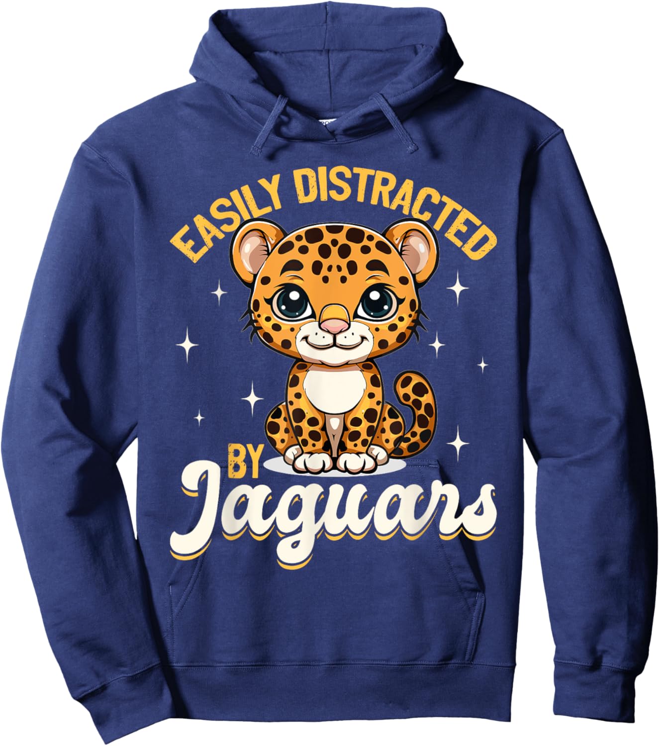 Funny Jaguar Animal Easily Distracted By Jaguars Hoodie - Hoodie | Navy