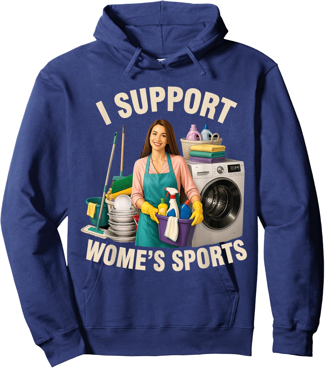 I Support Women's Sports Humor Funny Sarcastic Housework Hoodie - Hoodie | Navy