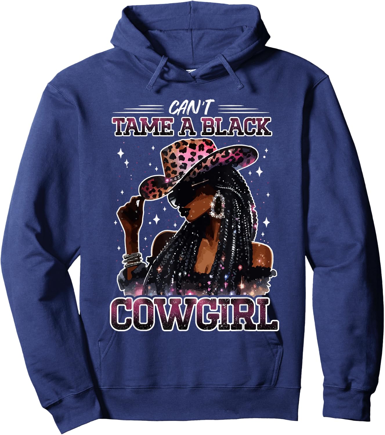Can't Tame A Black Cowgirl Funny Wild West Horse Country Hoodie - Hoodie | Navy