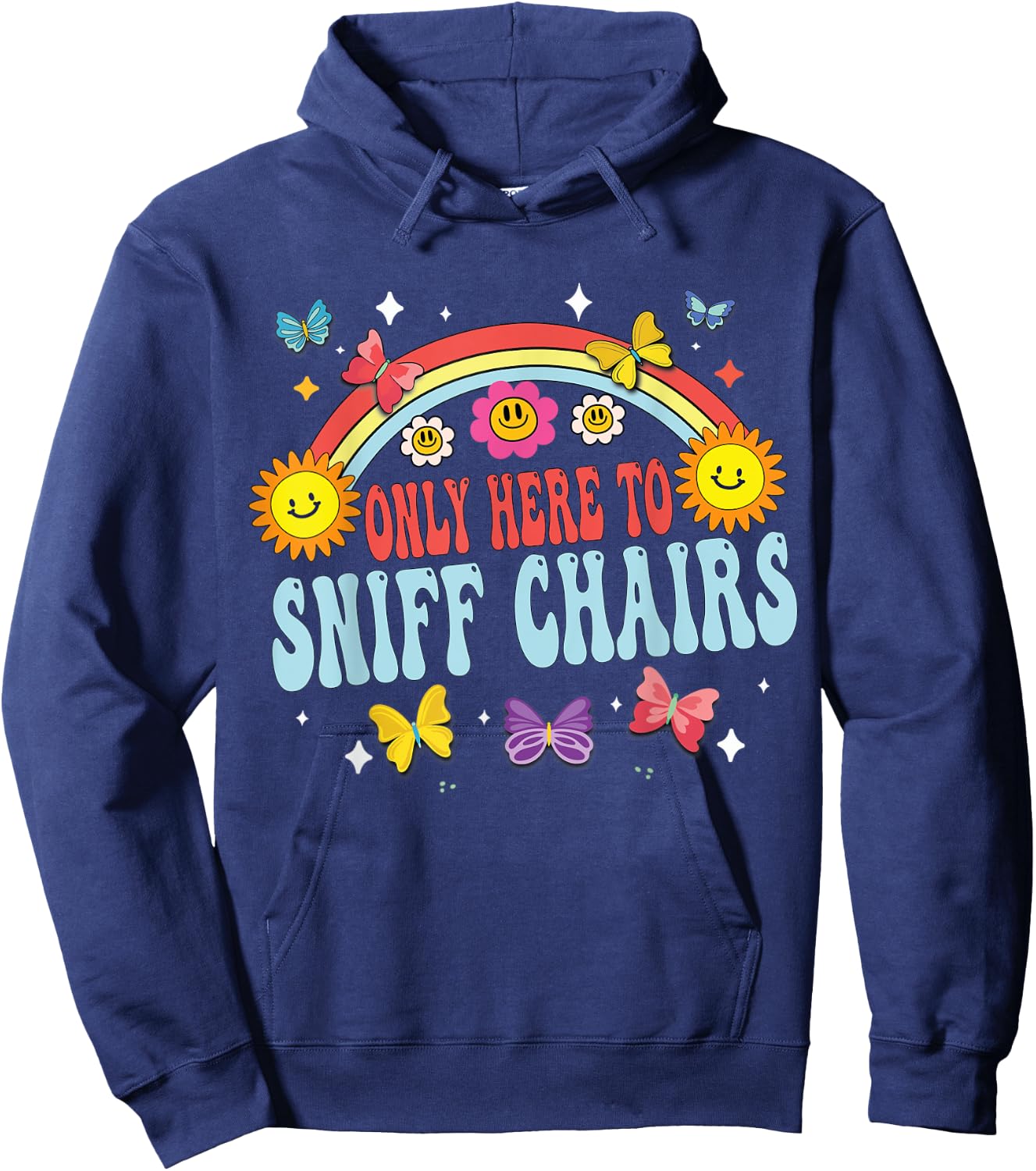 Only Here To Sniff Chairs Embarrassing Inappropriate Meme Hoodie - Hoodie | Navy