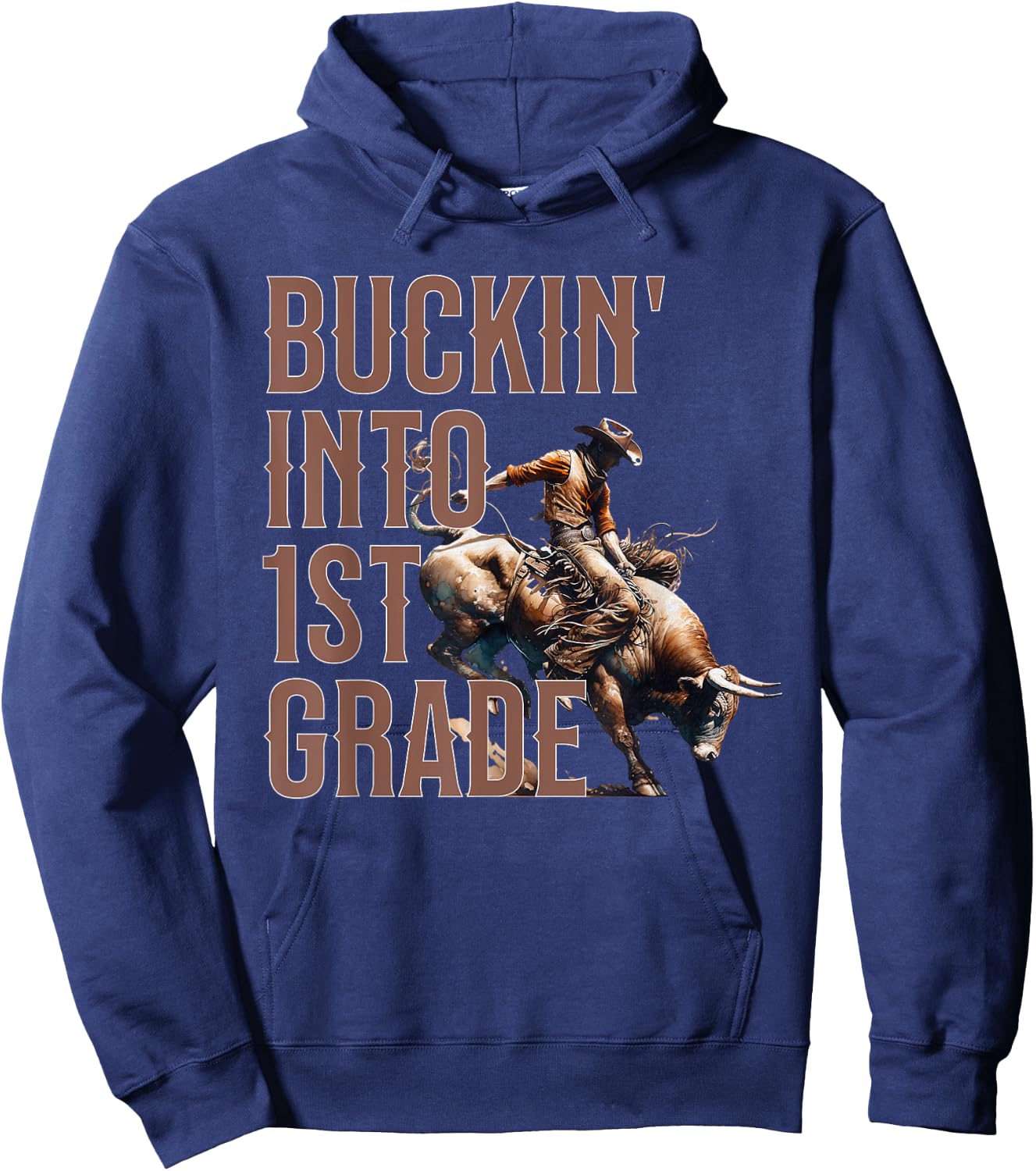 Buckin' Into 1st Grade First Grade Western Cowboy School Hoodie - Hoodie | Navy