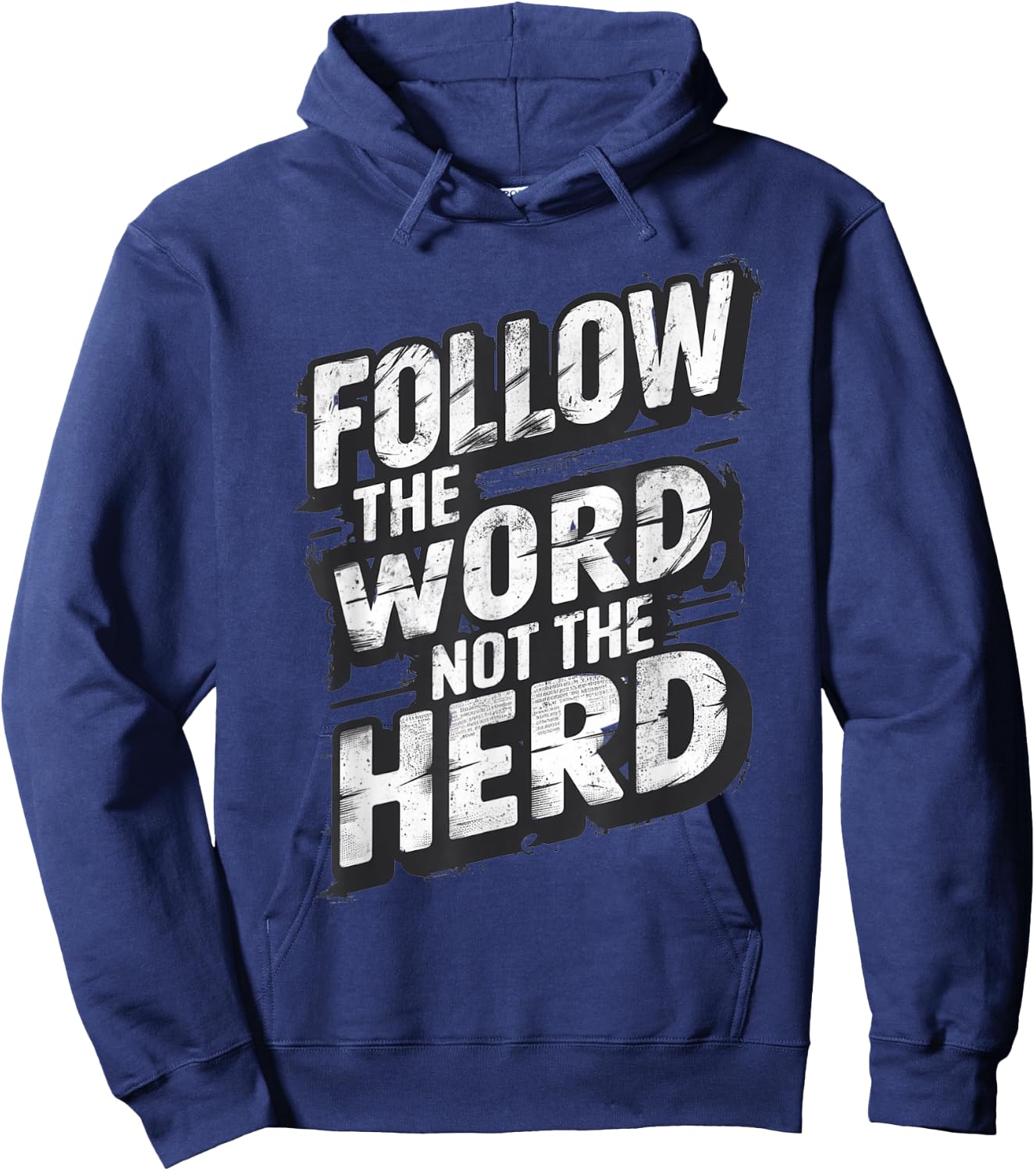 Follow The Word Not The Herd Christian Bible Word Hoodie - Hoodie | Navy