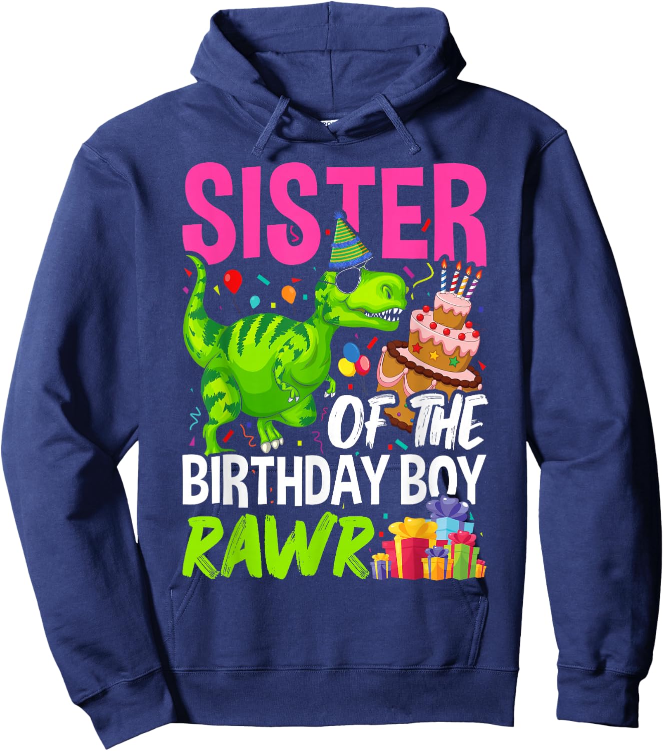 Sister of the Birthday Boy TRex Matching Dinosaur Rawr Party Hoodie - Hoodie | Navy