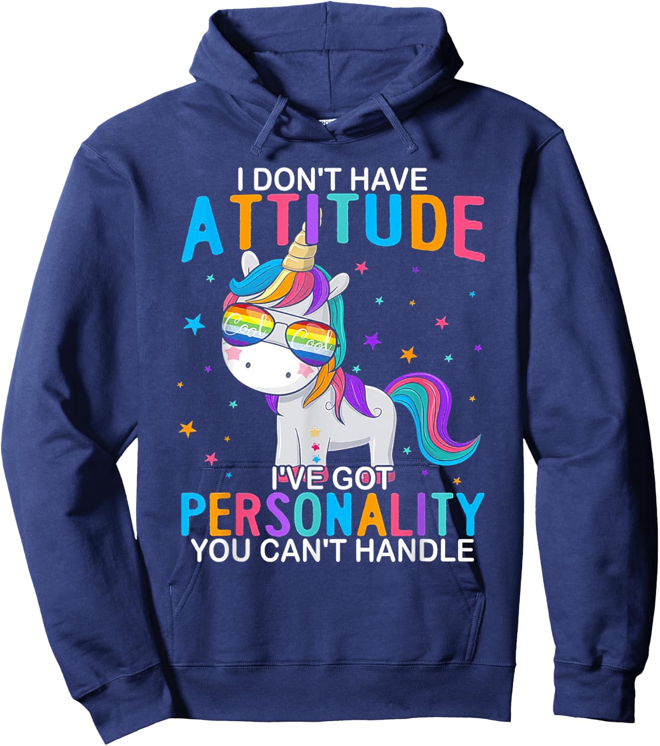 I Don't Have Attitude I've Got Personality You Can't Handle Hoodie - Hoodie | Navy