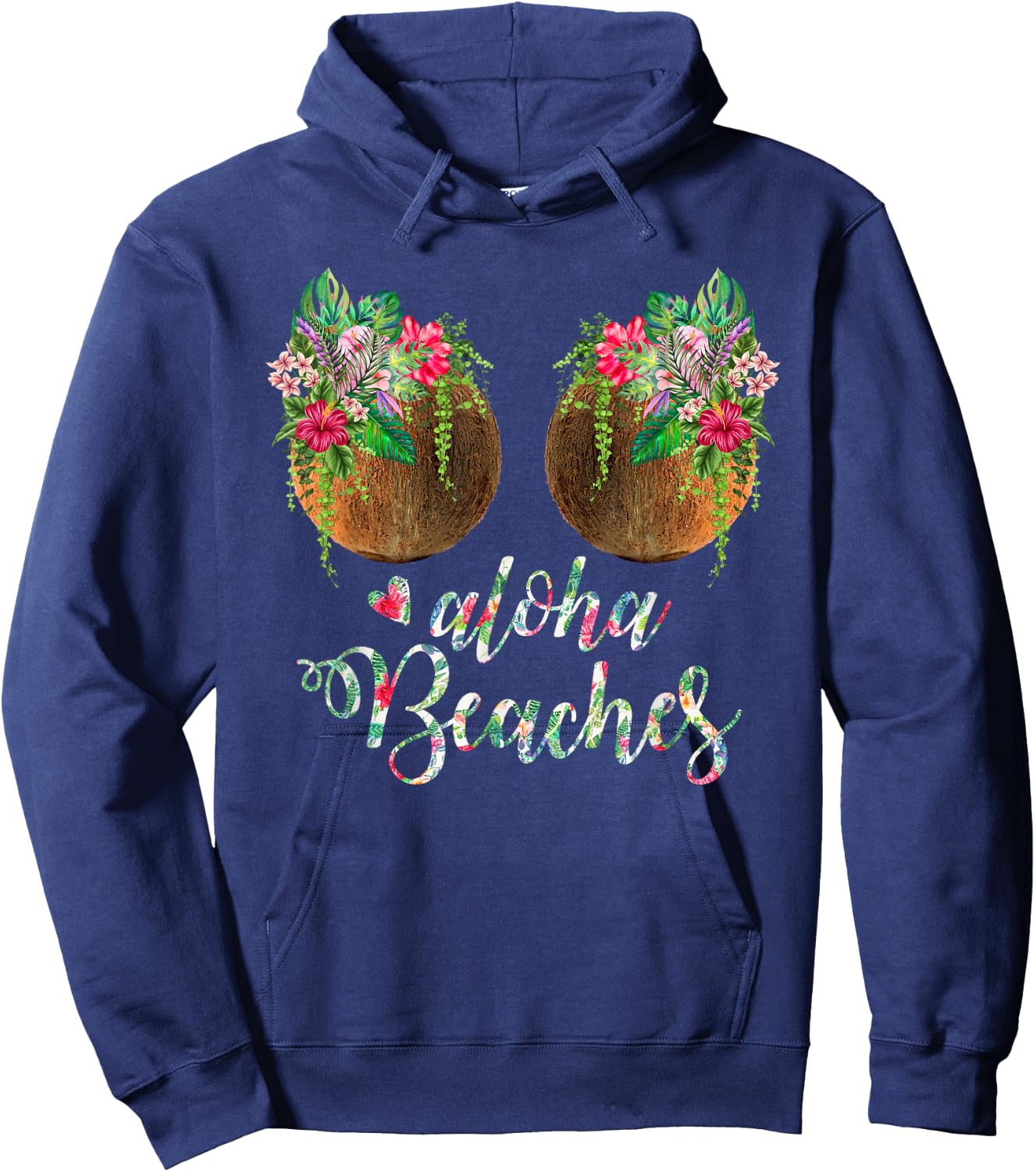 Coconut Bra Flower Boobs Hawaii Aloha Beaches Funny Hoodie - Hoodie | Navy