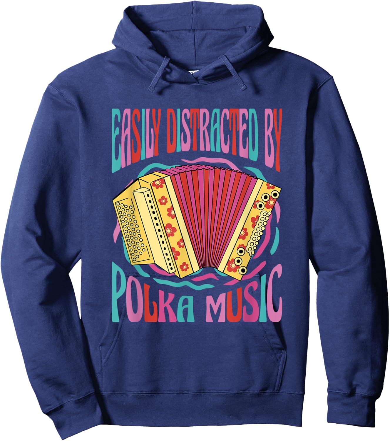 Polka Music Lover Accordion Musician I Love Polka Music Hoodie - Hoodie | Navy