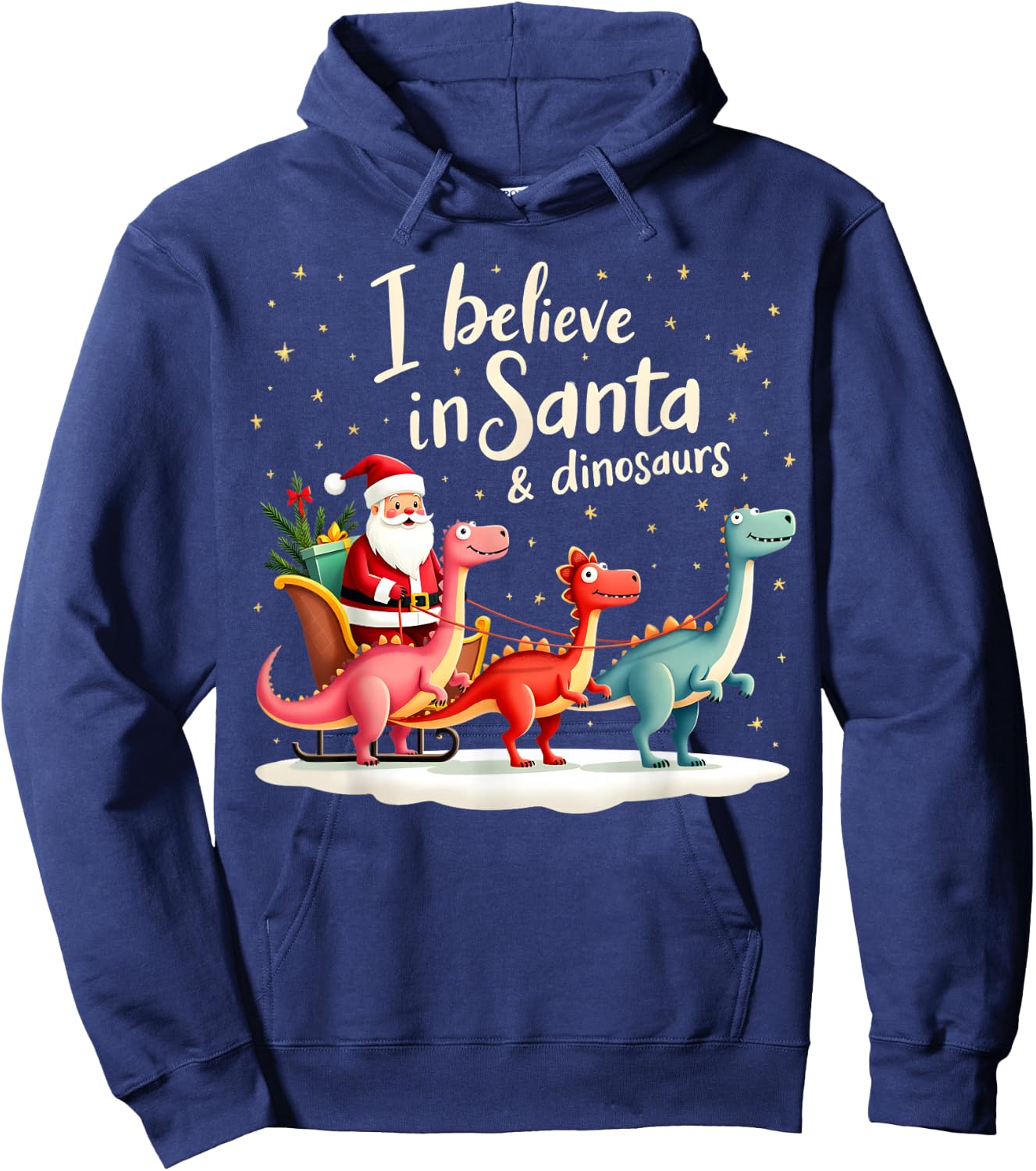 I Believe in Santa and Dinosaurs Holiday Funny Christmas Hoodie - Hoodie | Navy