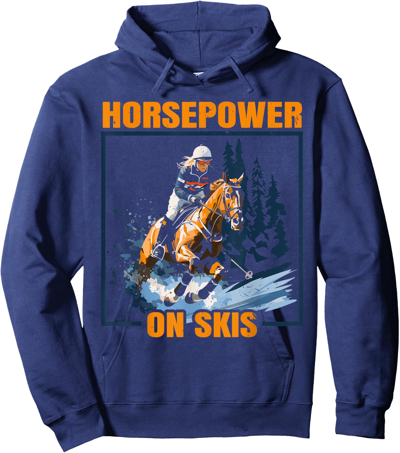 Skijoring With Horses Ski Driving Winter Sport Hoodie - Hoodie | Navy