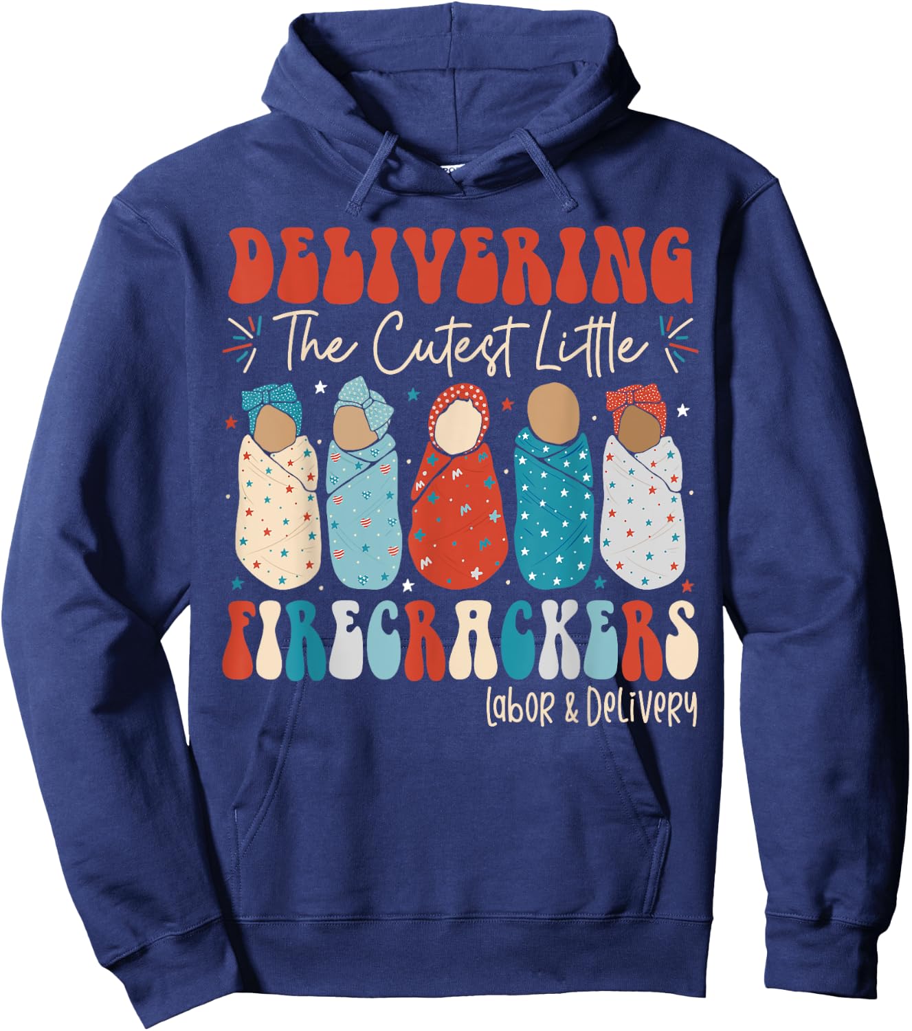 4th Of July Labor And Delivery L&D Nurse Independence Day Hoodie - Hoodie | Navy