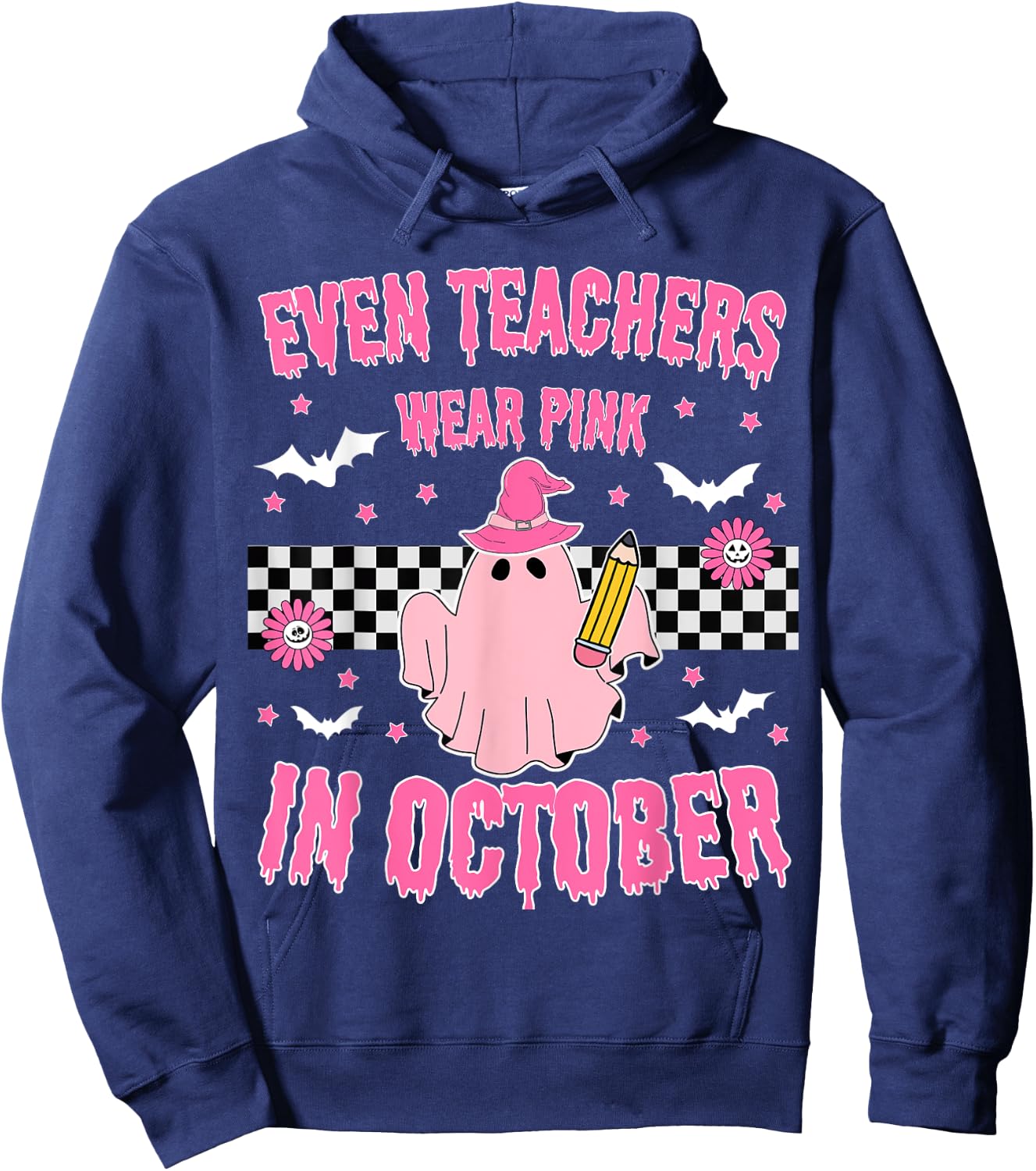 Even Teachers Wear Pink in October Halloween Breast Cancer Hoodie - Hoodie | Navy