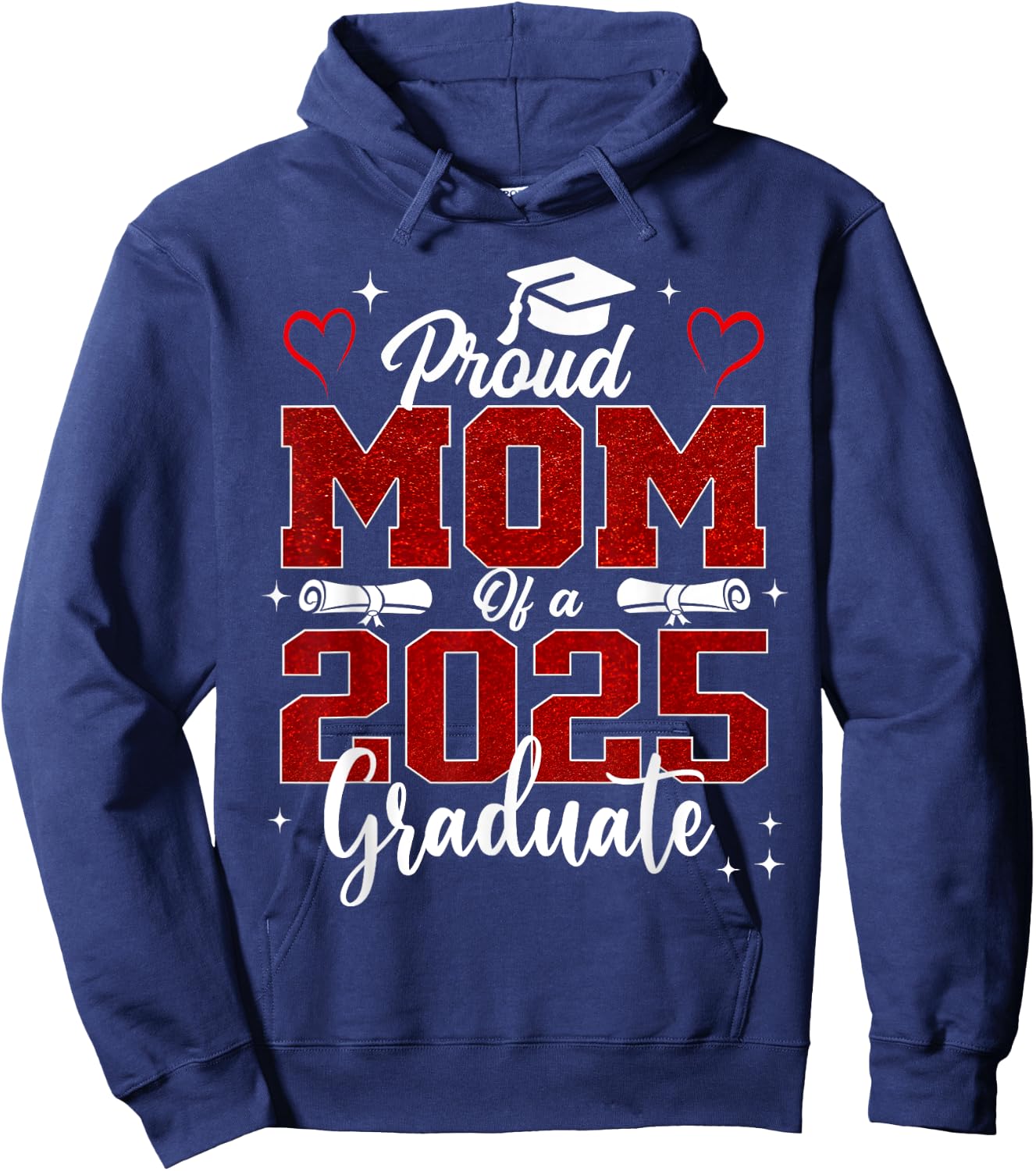Senior Mom 2025 Graduation Proud mom of a 2025 Graduate Hoodie - Hoodie | Navy