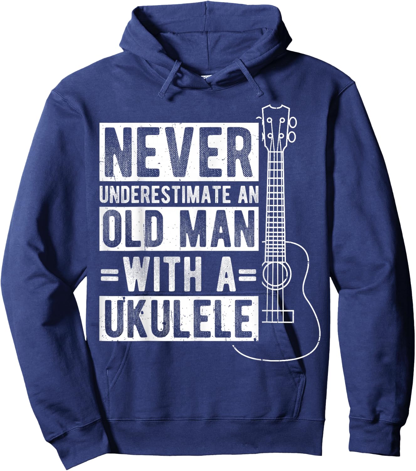 NEVER UNDERESTIMATE AN OLD MAN WITH A UKULELE Musican Hoodie - Hoodie | Navy