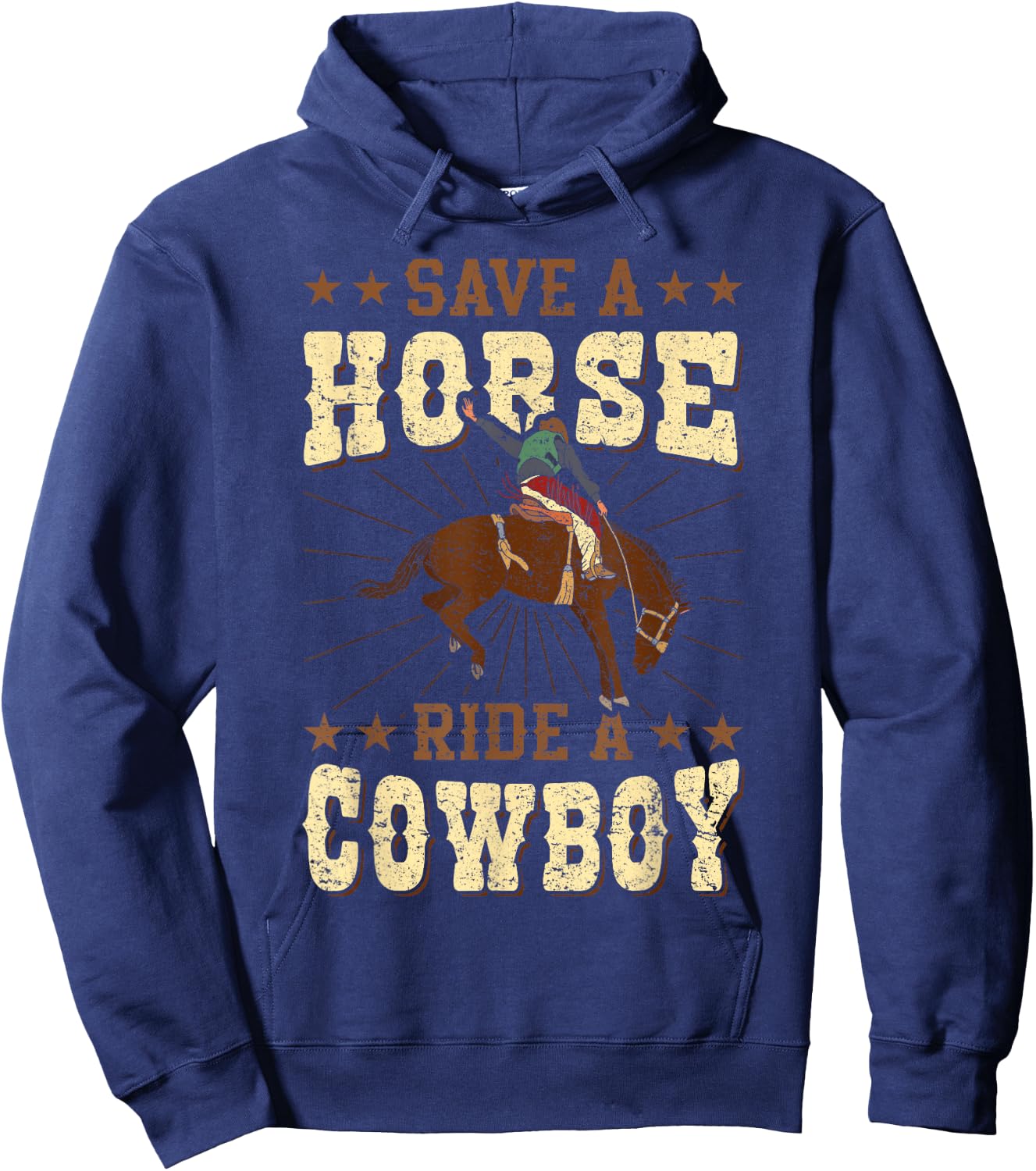 Save A Horse - Ride A Cowboy Rodeo Cowboy Hoodie - Hoodie | Navy