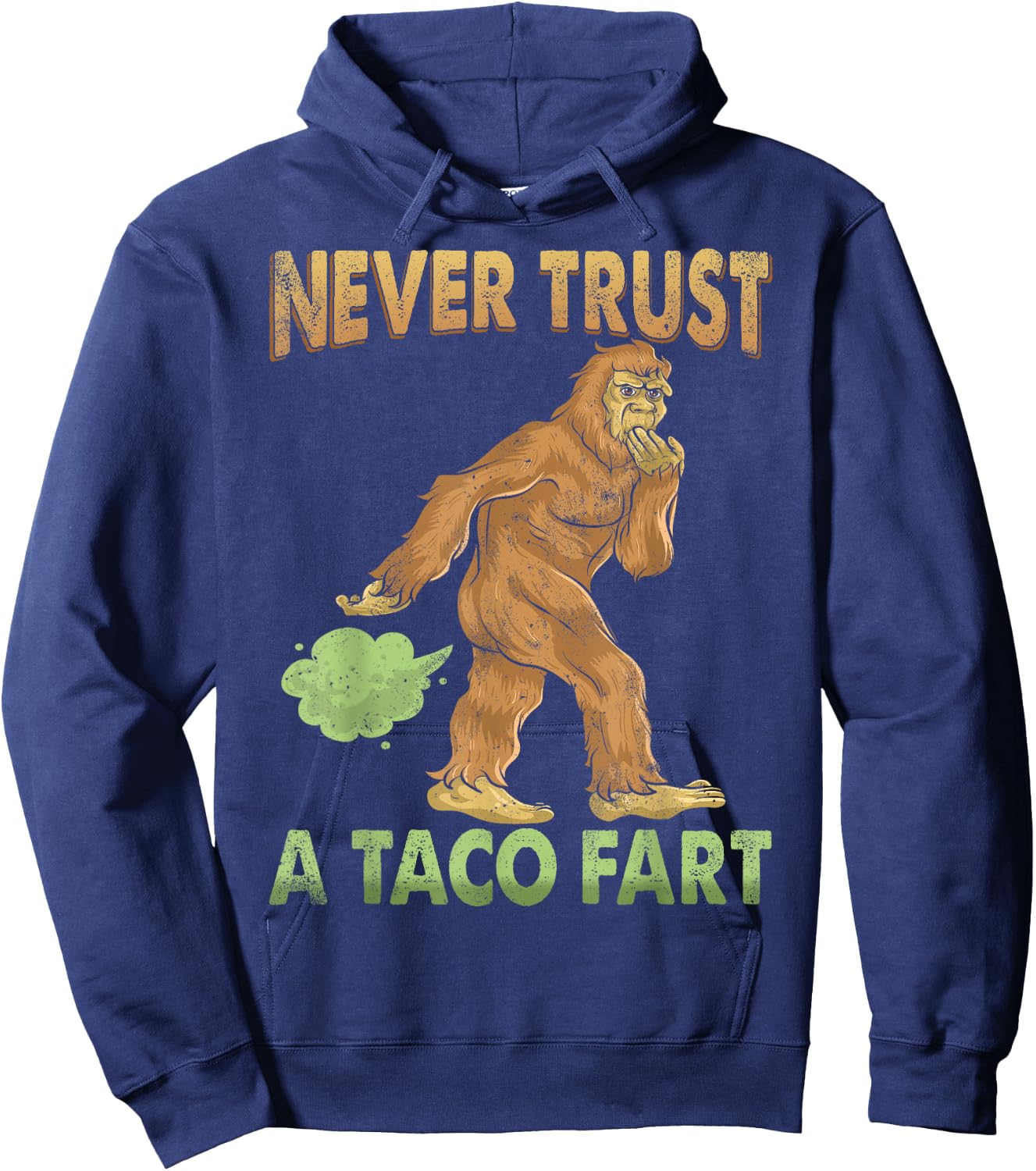 Funny Gasquatch Farting Shirt Gag Gift Taco Fart Hoodie - Hoodie | Navy