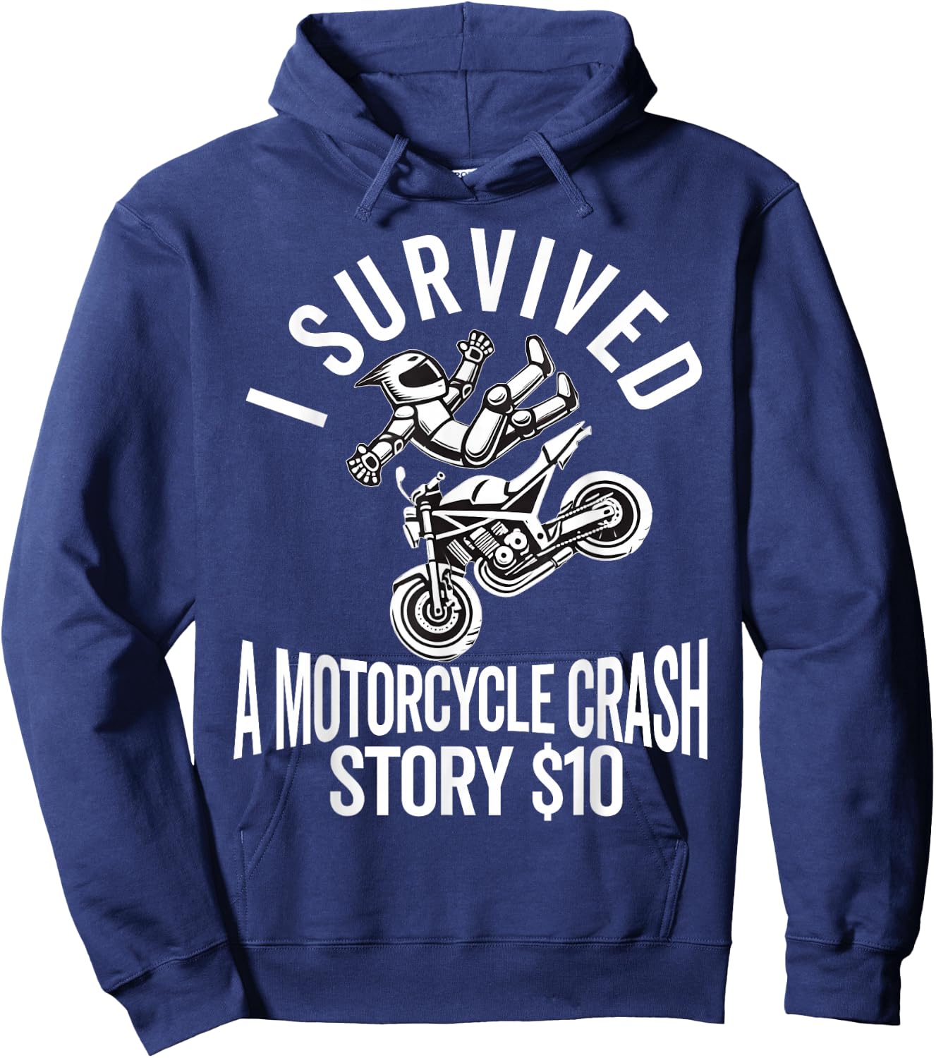 Motorcycle Accident Survivor Bike Crash Injury Recovery Hoodie - Hoodie | Navy