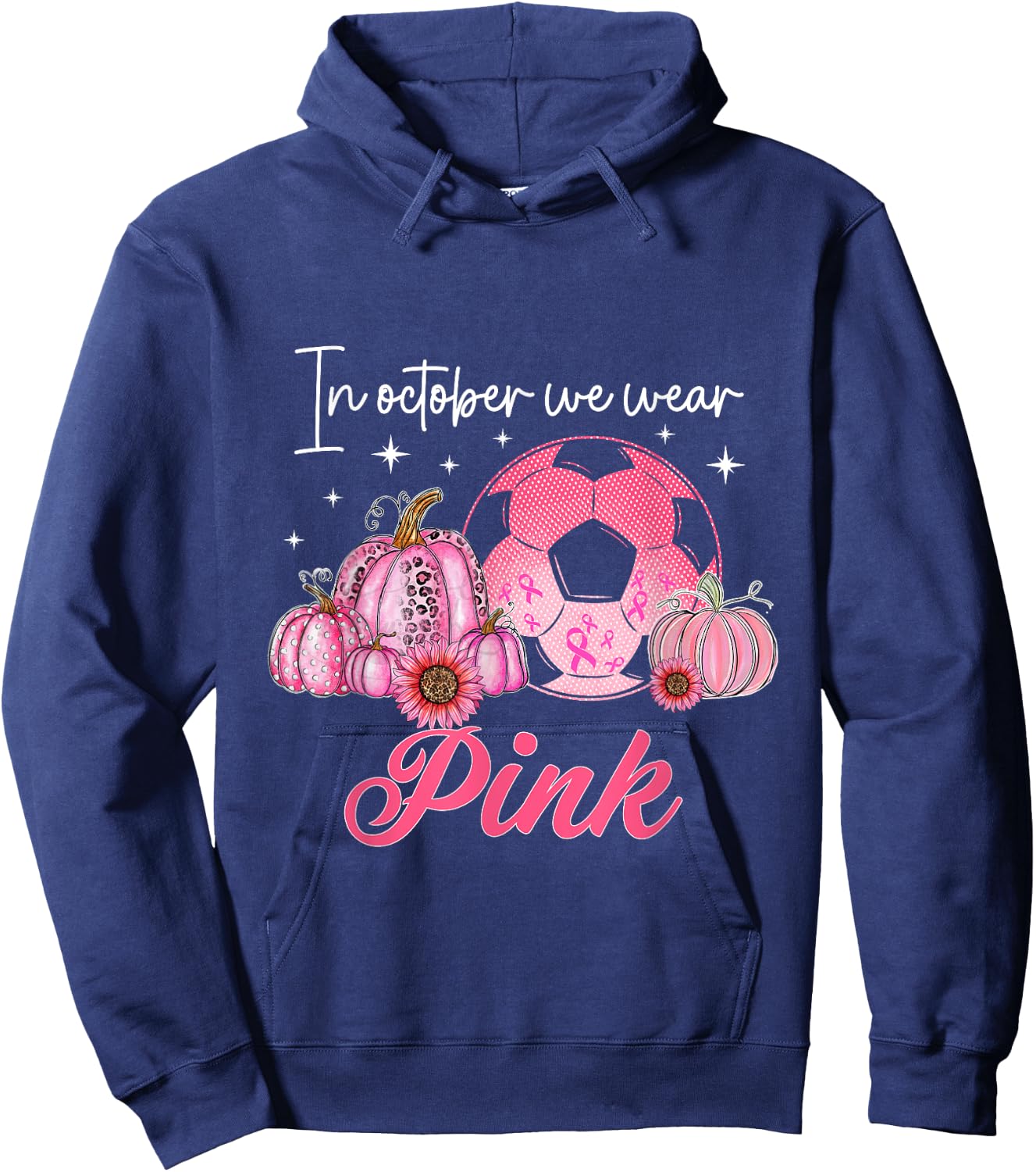 In October We Wear Pink Soccer Breast Cancer Hoodie - Hoodie | Navy