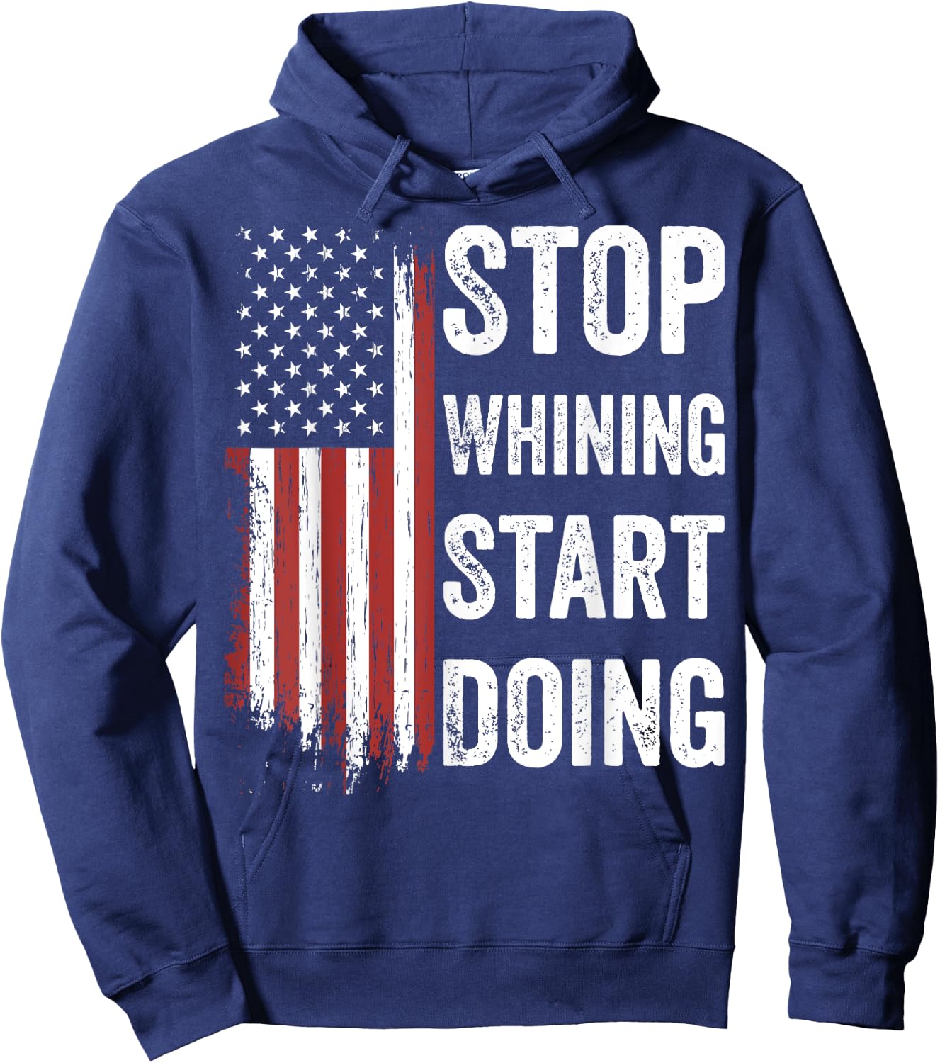 Stop Whining Start Doing Motivational Workout Motivation Men Hoodie - Hoodie | Navy