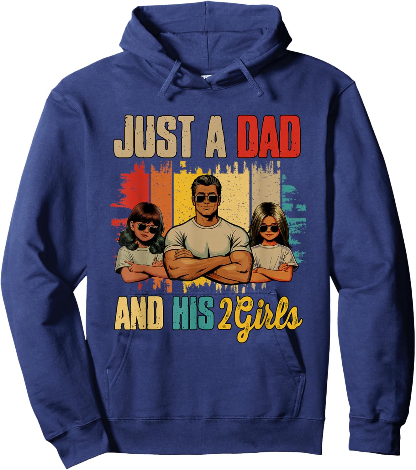 Just A Dad And His 2 Adorable Kid Girls Father's Day Family Hoodie - Hoodie | Navy