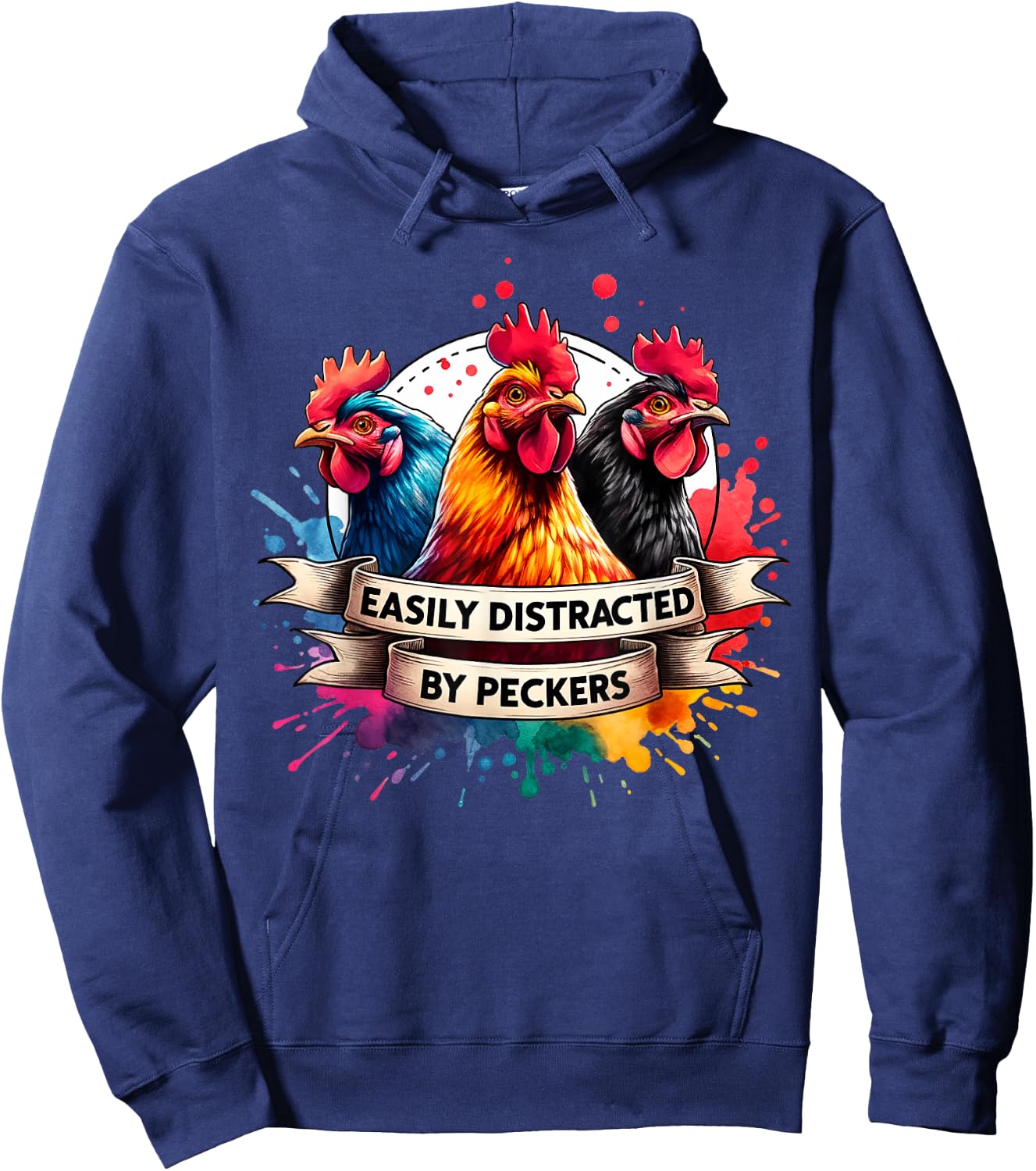 For Chicken Who Lovers Farmer Easily Distracted By Peckers Hoodie - Hoodie | Navy