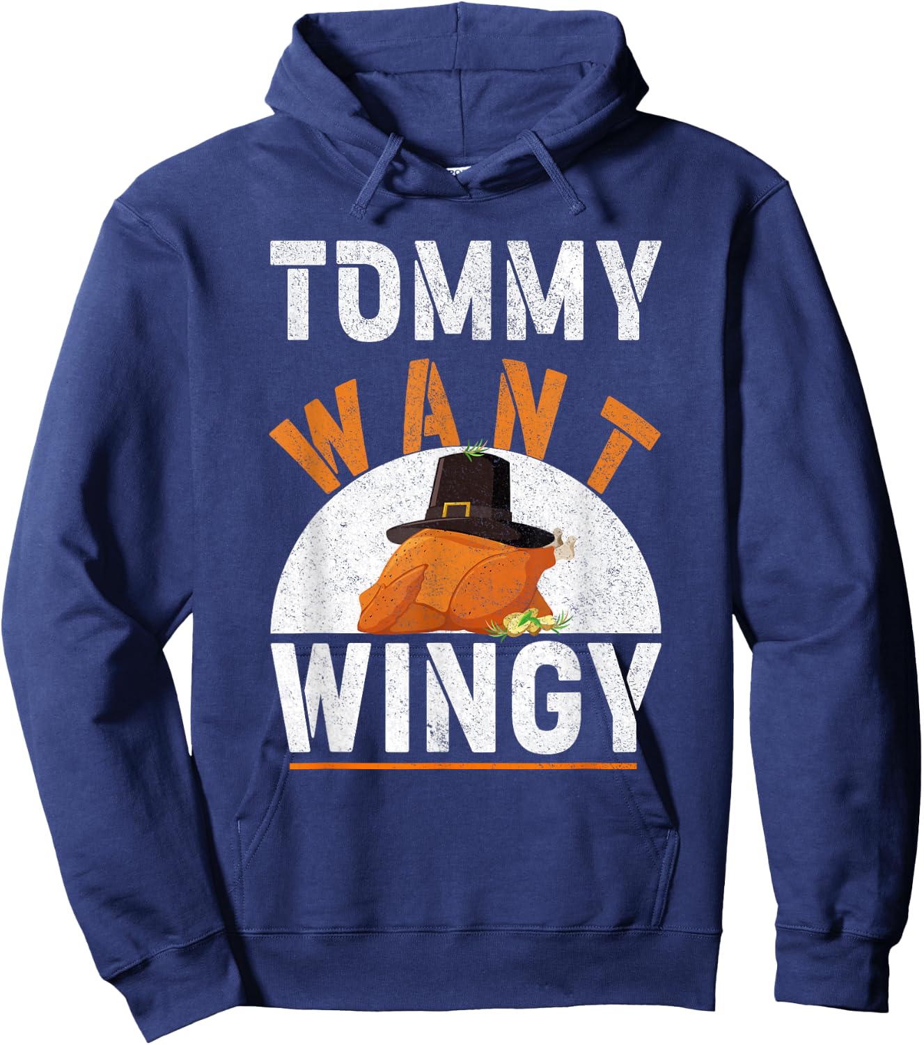 TOMMY WANT WINGY - Funny Chicken Wing Hoodie - Hoodie | Navy
