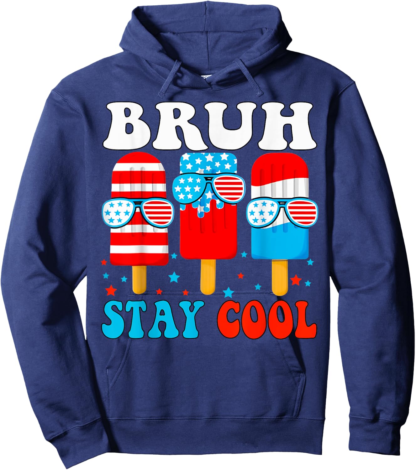 Bruh Stay Cool 4th July Popsicle Boys Men USA American Flag Hoodie - Hoodie | Navy