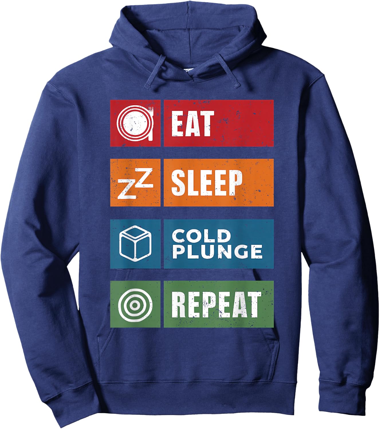 Eat Sleep Cold Plunge Repeat Funny Ice Bath Enthusiast Men Hoodie - Hoodie | Navy