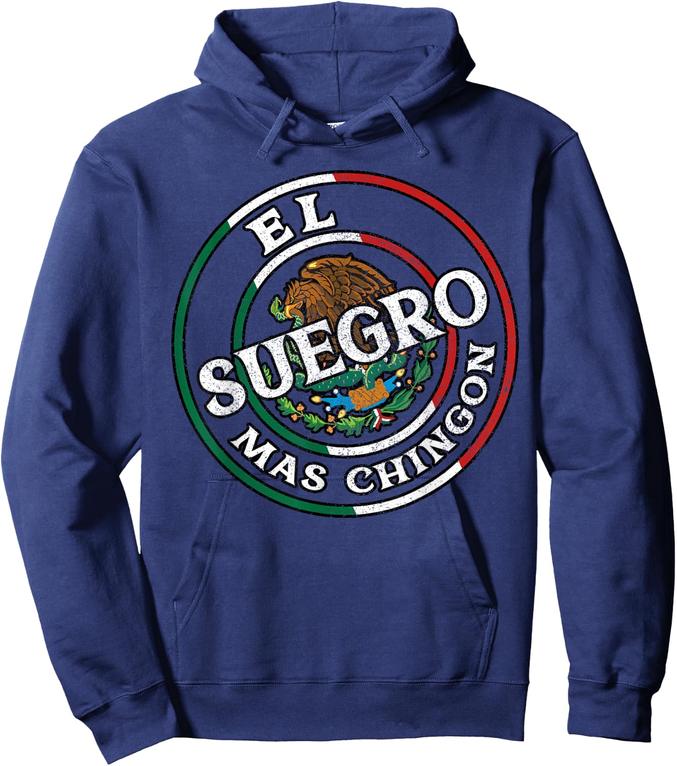 El Suegro Mas Chingon Spanish Father In Law Gifts Mexicans Hoodie - Hoodie | Navy